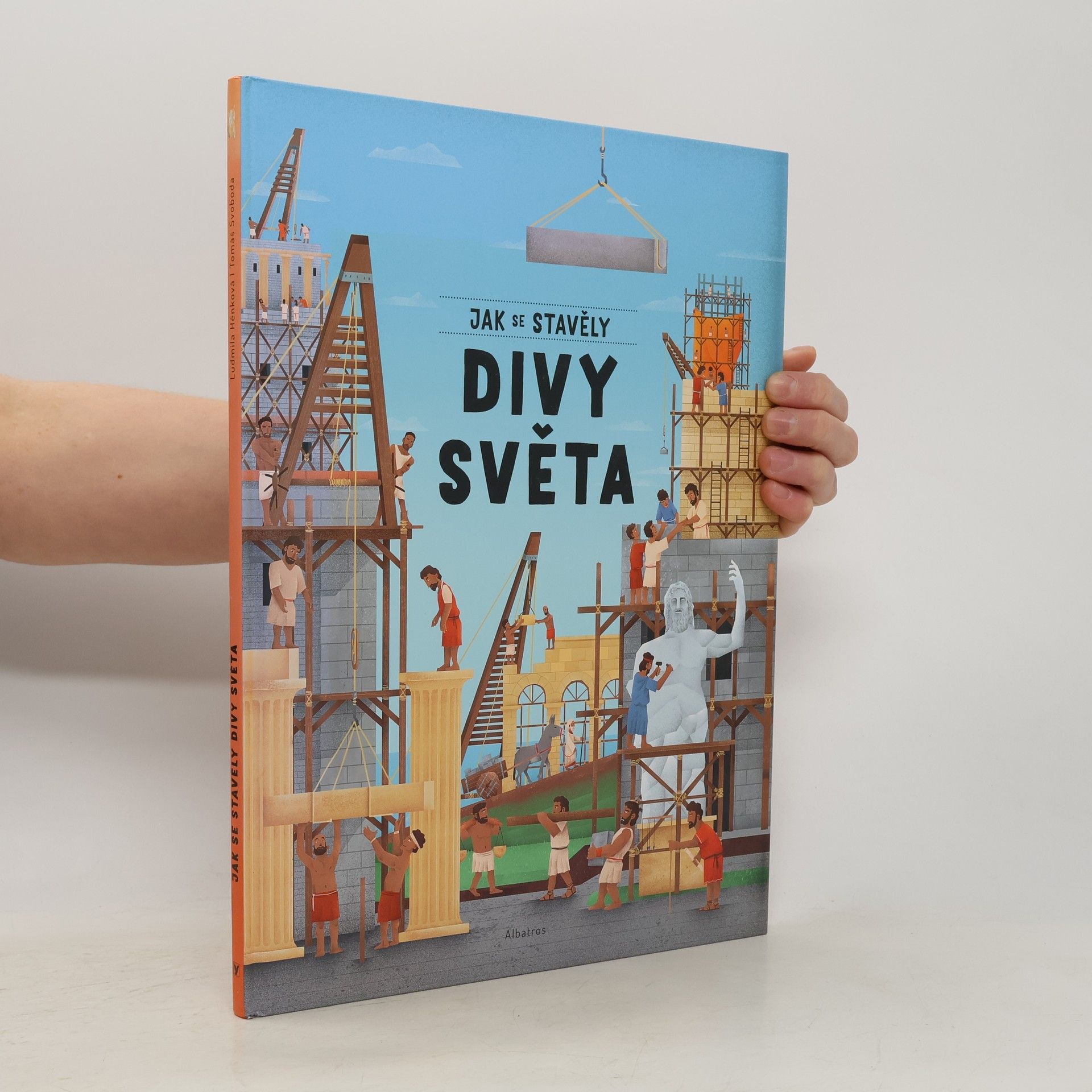 Jak se stavěly divy světa