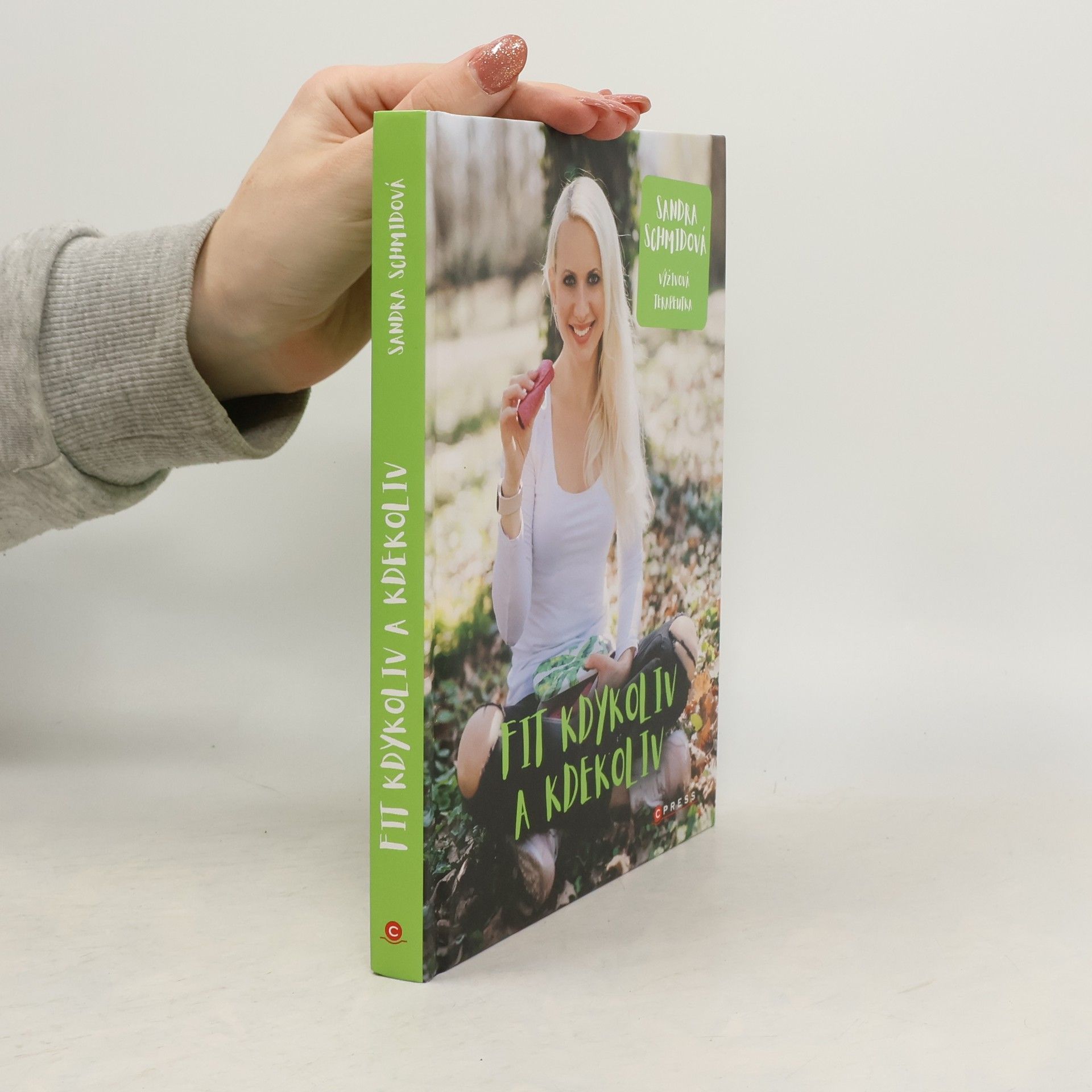 Schmidová Sandra Fit kdykoliv a kdekoliv