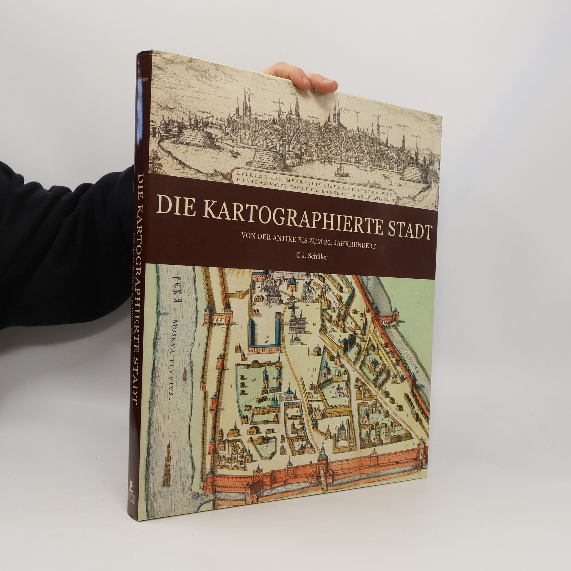 C. J. Schüler Die Kartographierte Stadt
