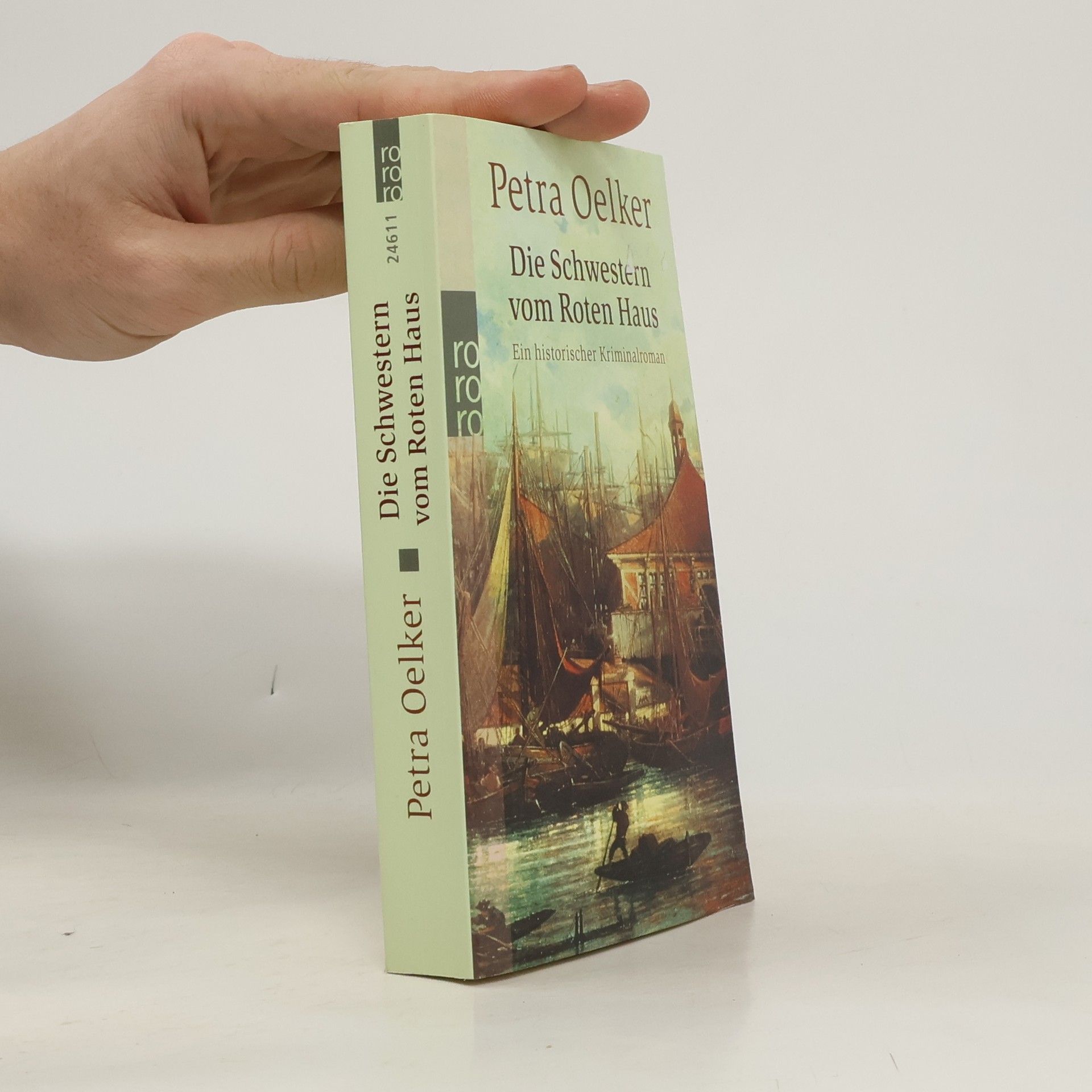 Petra Oelker Die Schwestern vom roten Haus