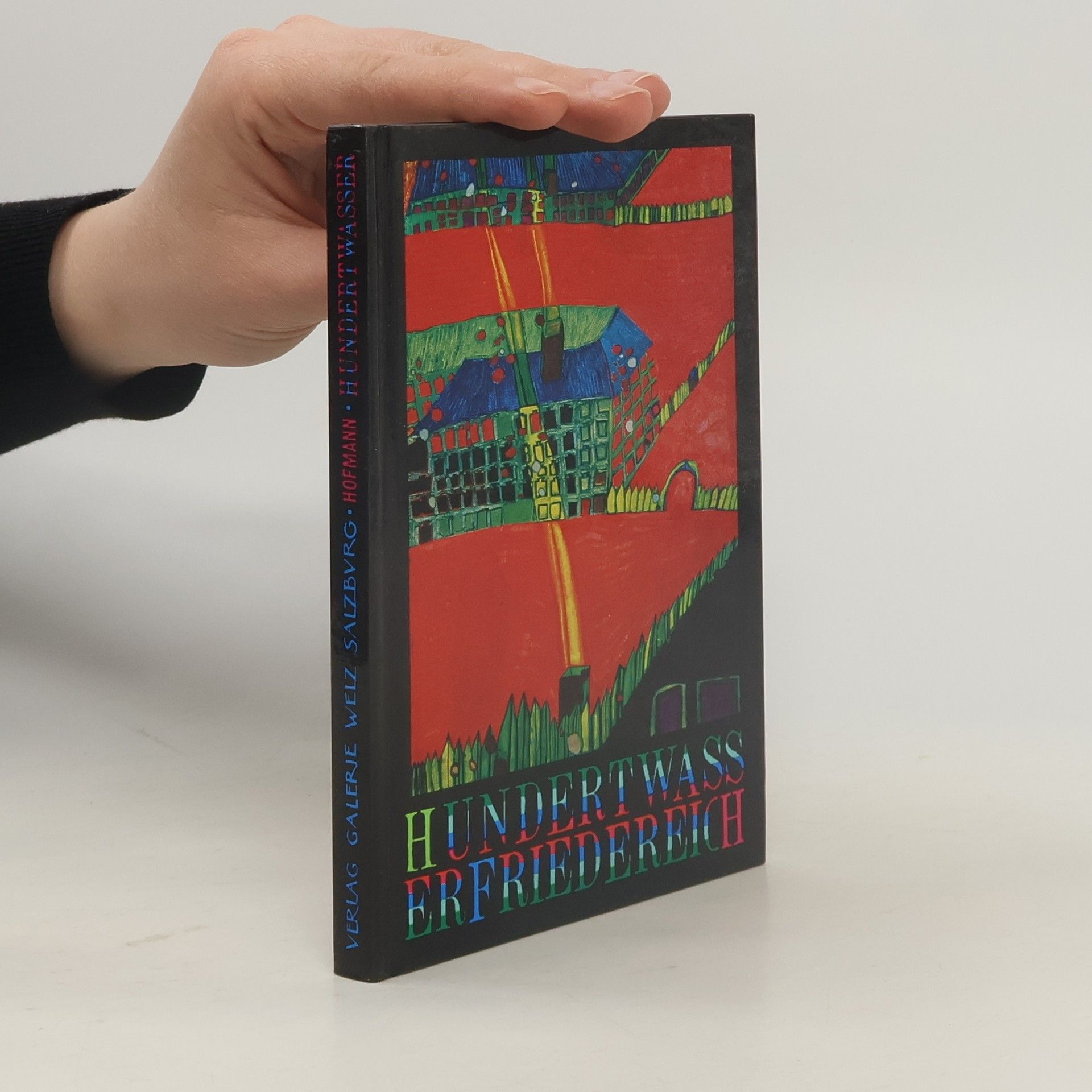 Wieland Schmied Hundertwasser