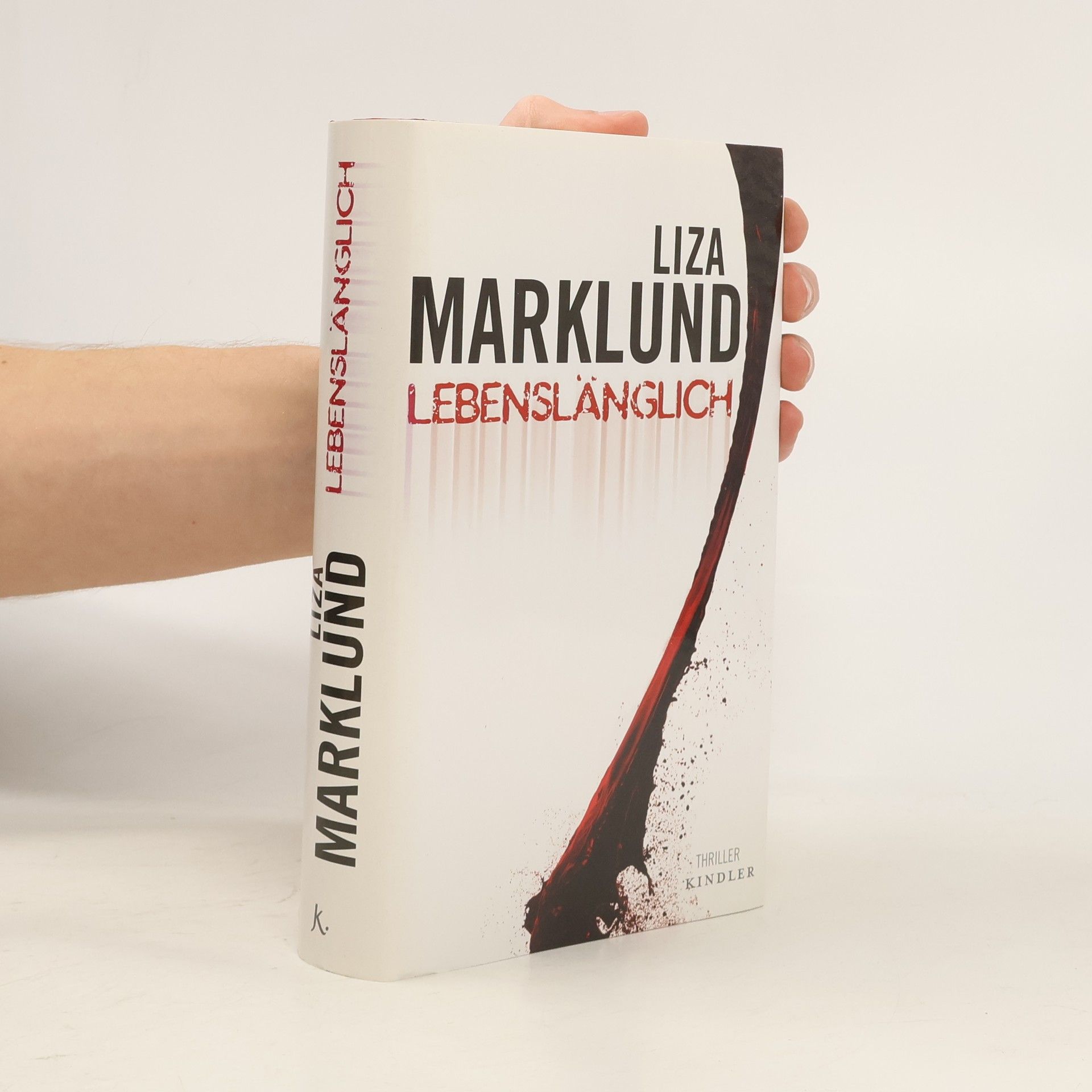 Liza Marklund Lebenslänglich