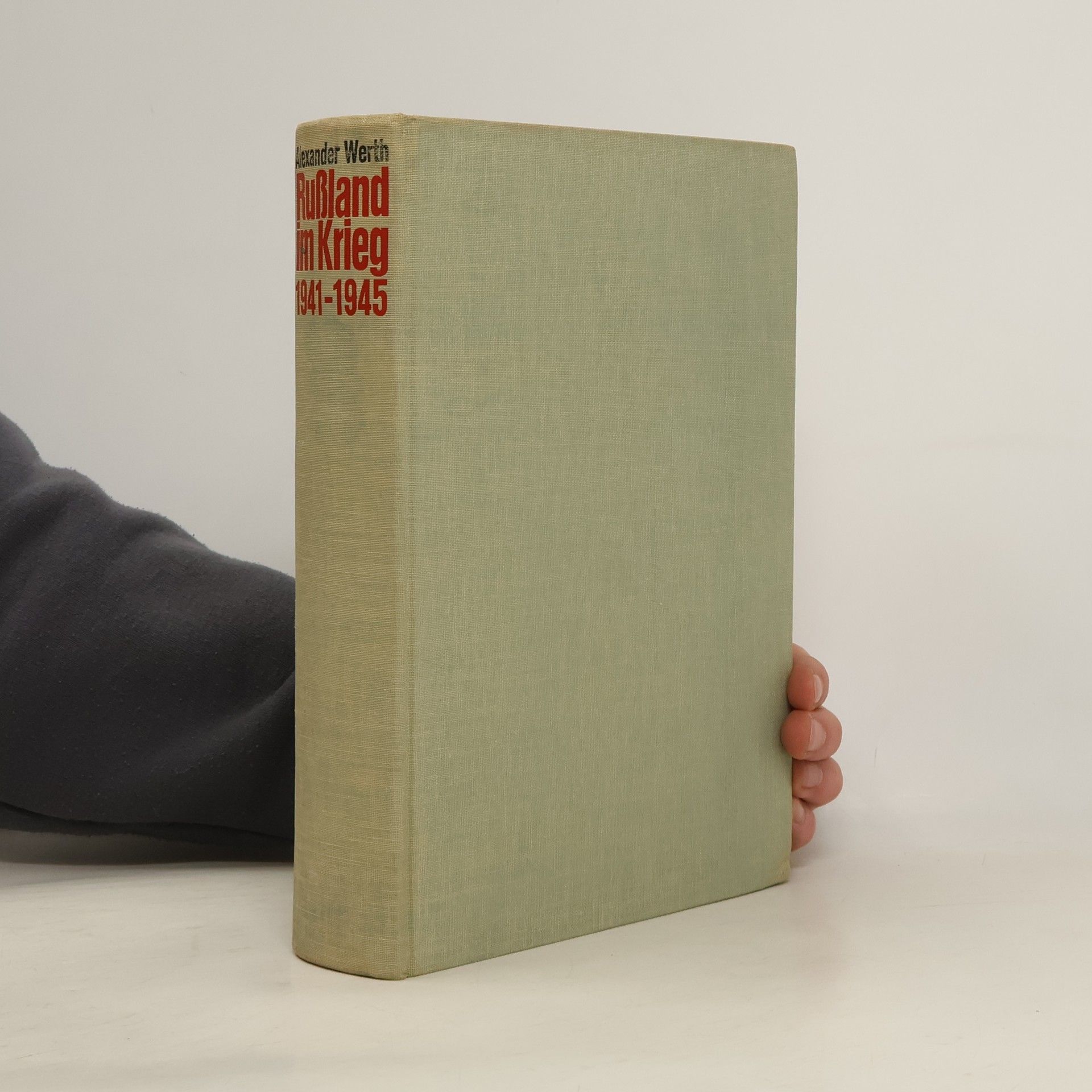 Alexander Werth Rußland im Krieg 1941 - 1945