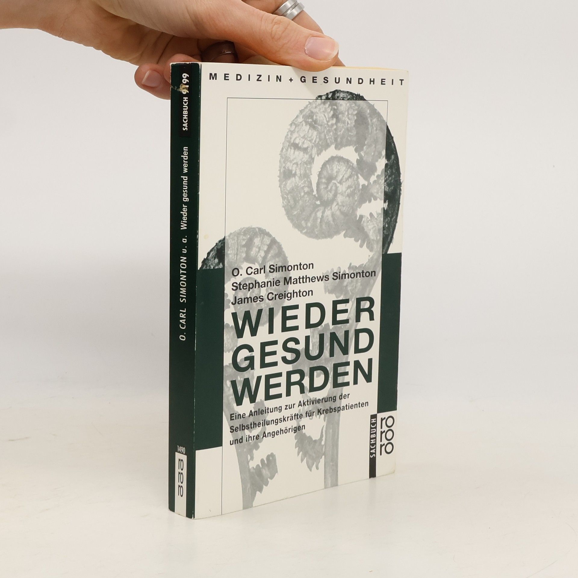 O. Carl Simonton Wieder gesund werden