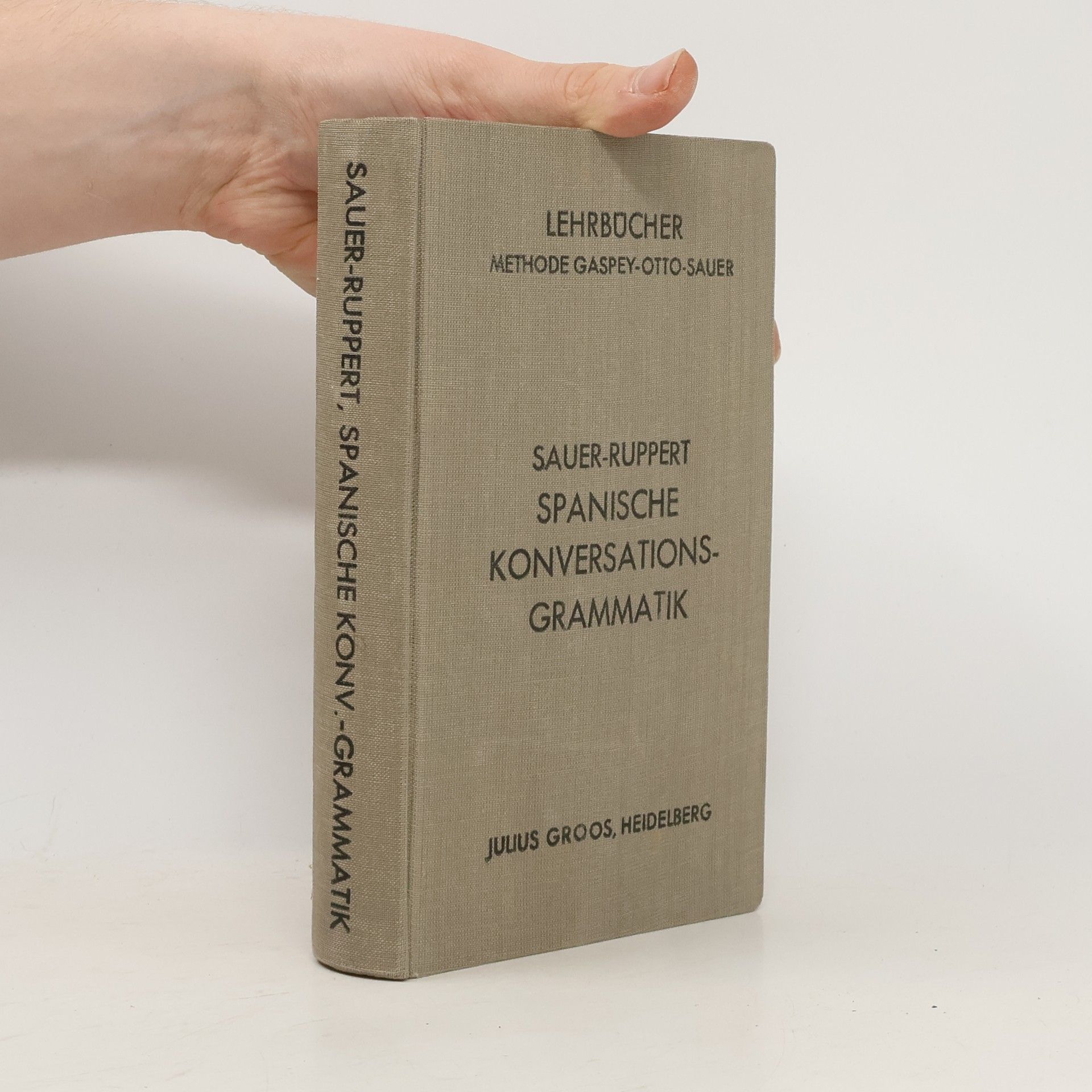 Spanische Konversations Grammatik