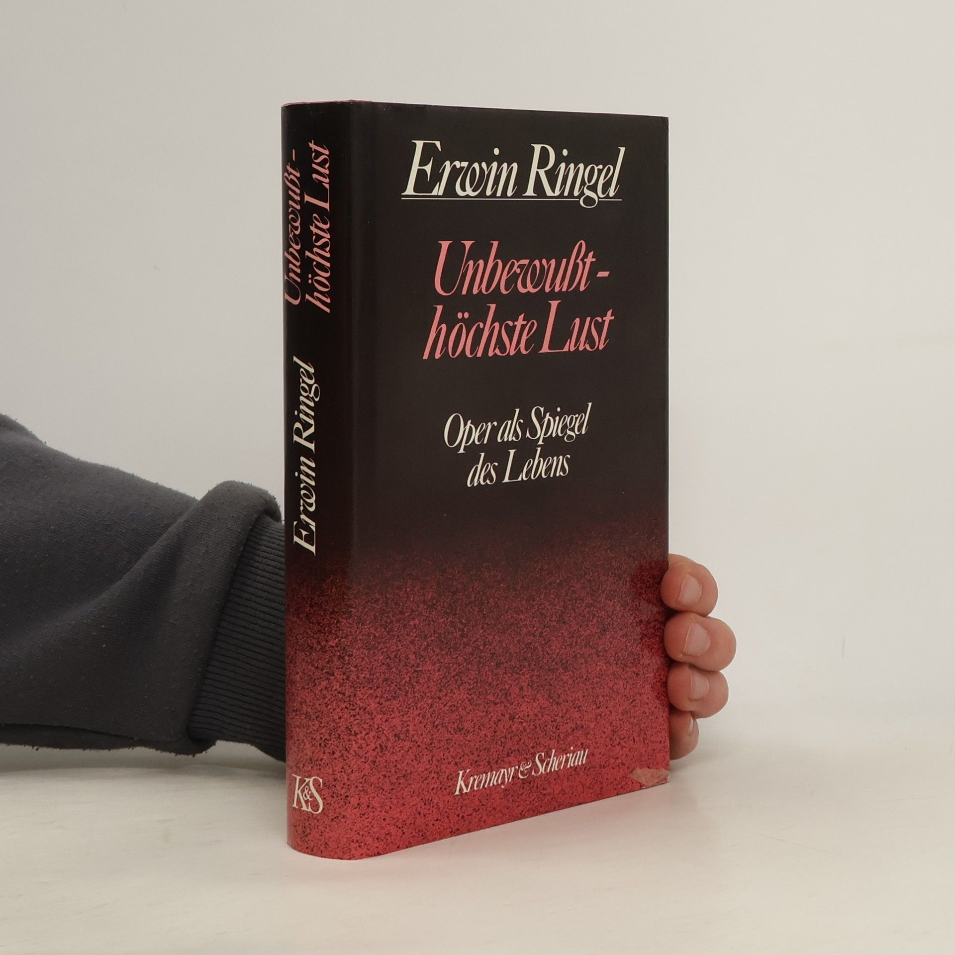 Erwin Ringel Unbewusst - höchste Lust