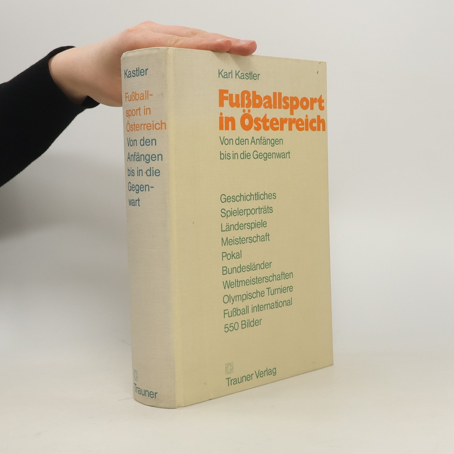Karl Kastler Fussballsport in Österreich