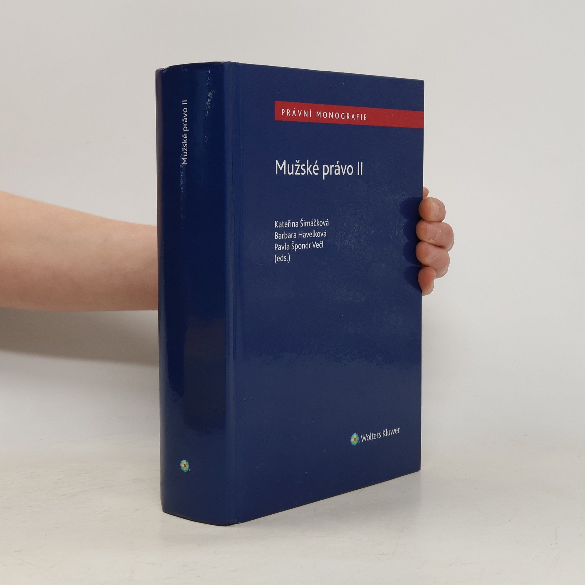 Kateřina Šimáčková Právní monografie - 2: Mužské právo II