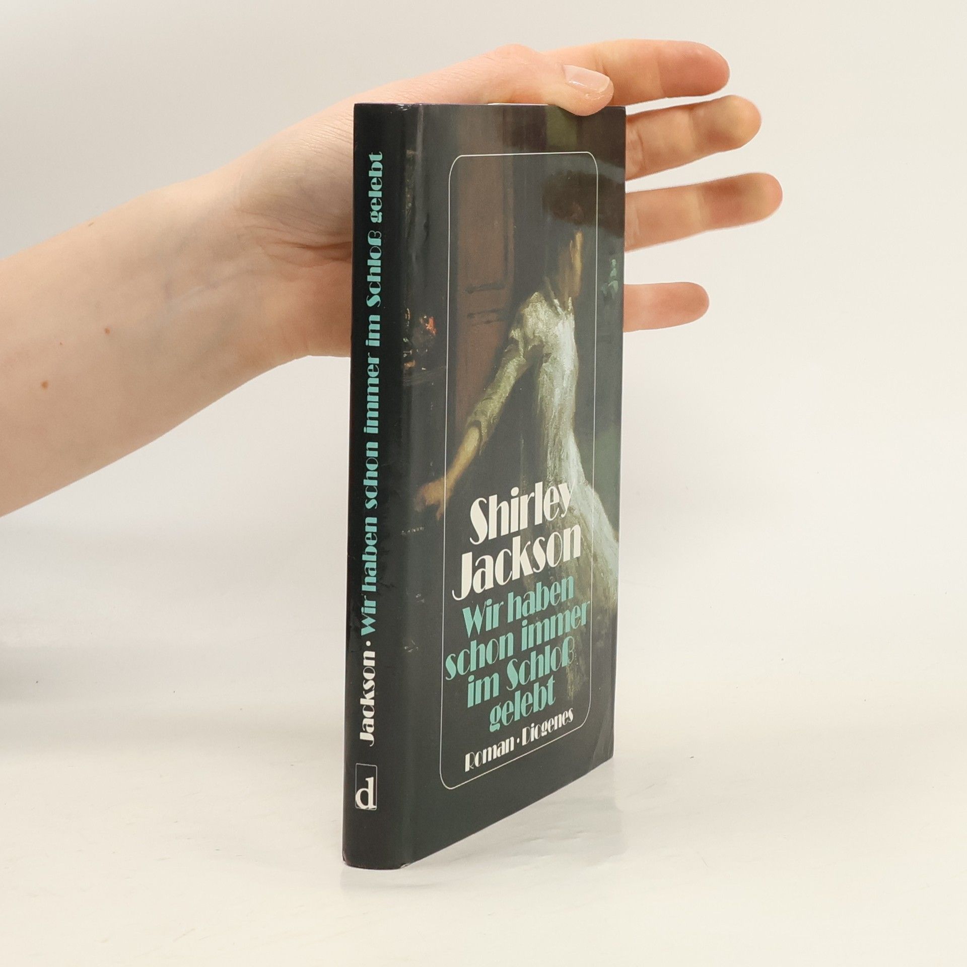 Shirley Jackson Wir haben schon immer im Schloss gelebt