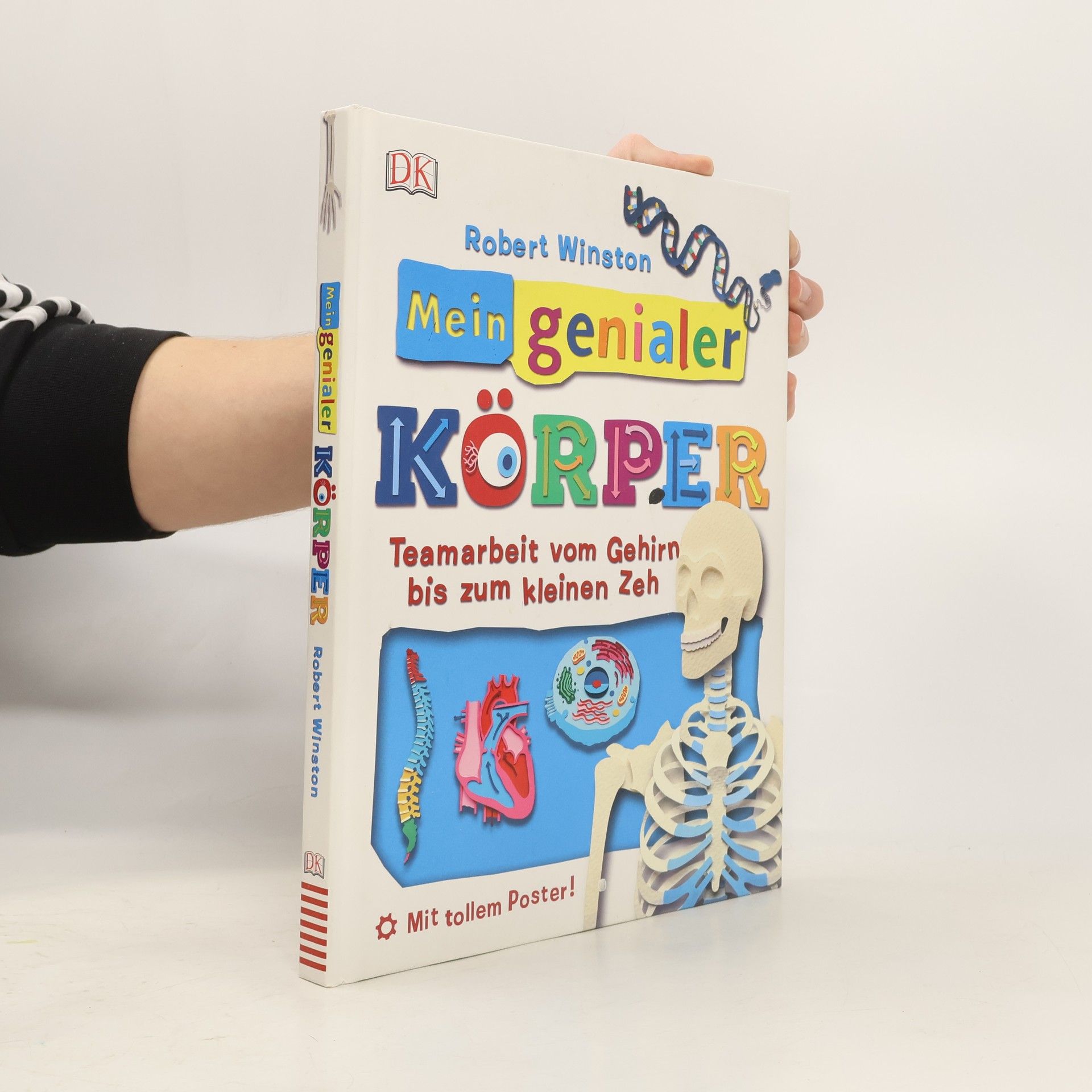 Robert Winston Mein genialer Körper