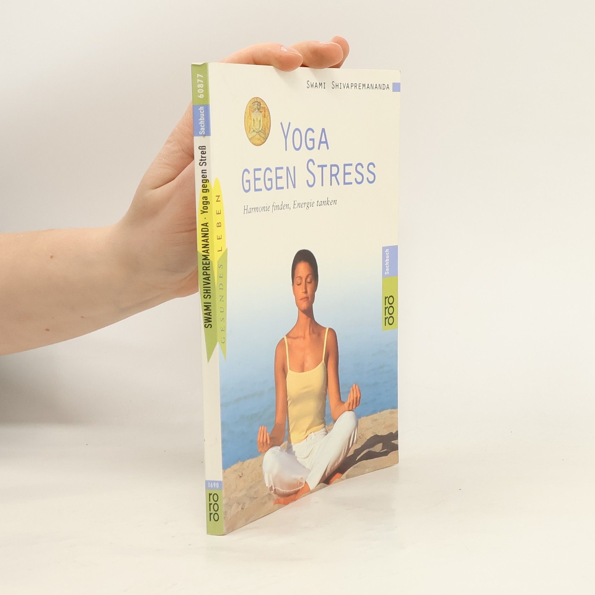 Swami Shivapremananda Yoga gegen Streß