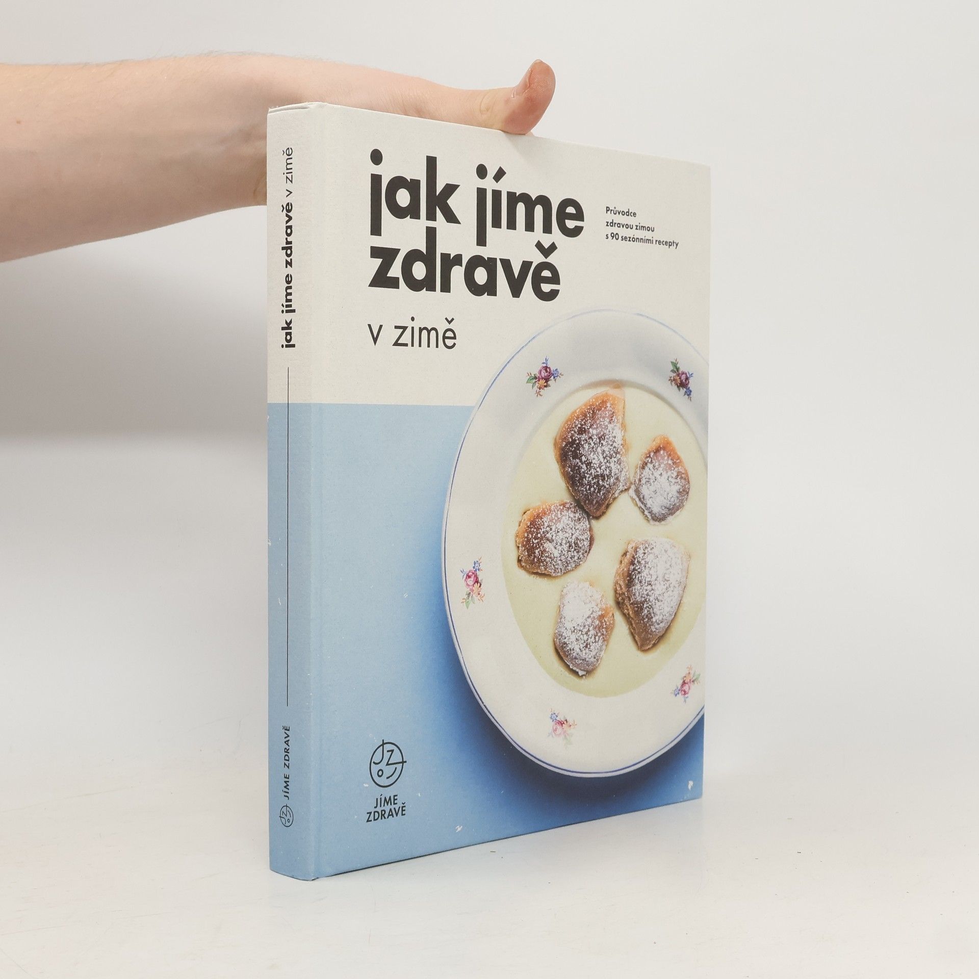 Collectif d'auteurs Jak jíme zdravě v zimě