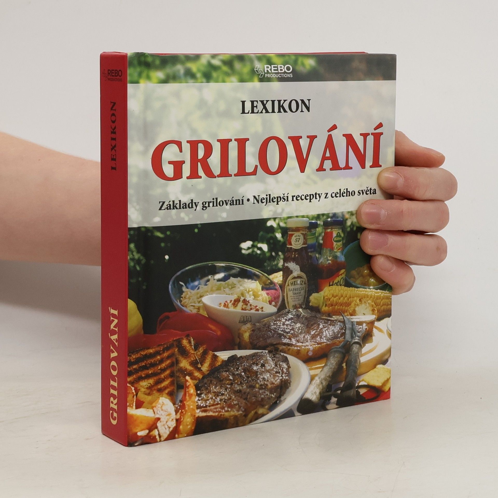 Lexikon grilování : základy grilování : nejlepší recepty z celého světa