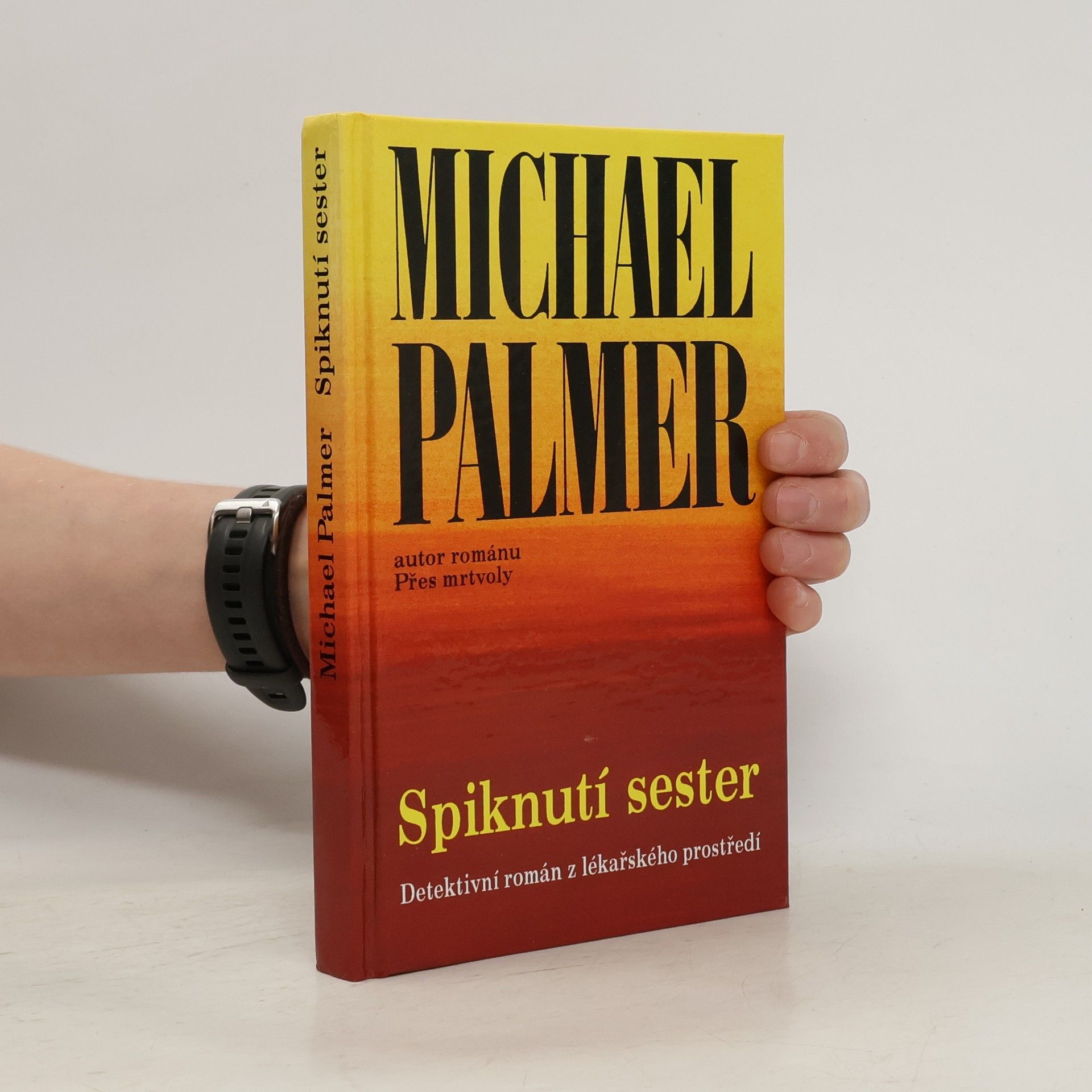 Michael Palmer Spiknutí sester