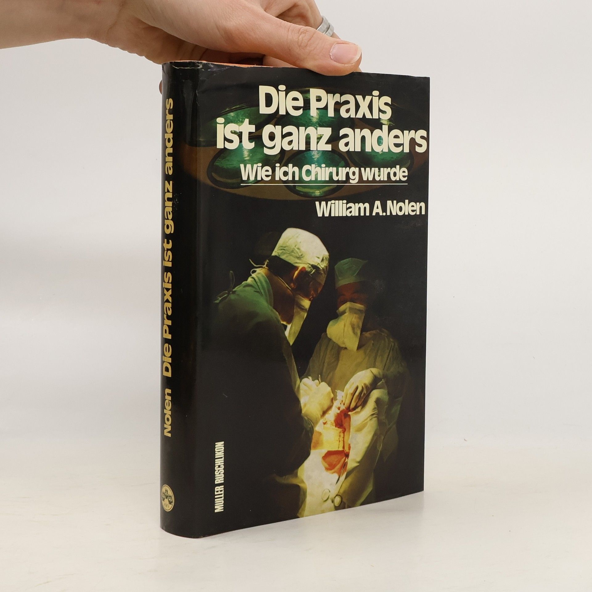 Die Praxis ist ganz anders. Wie ich Chirurg wurde