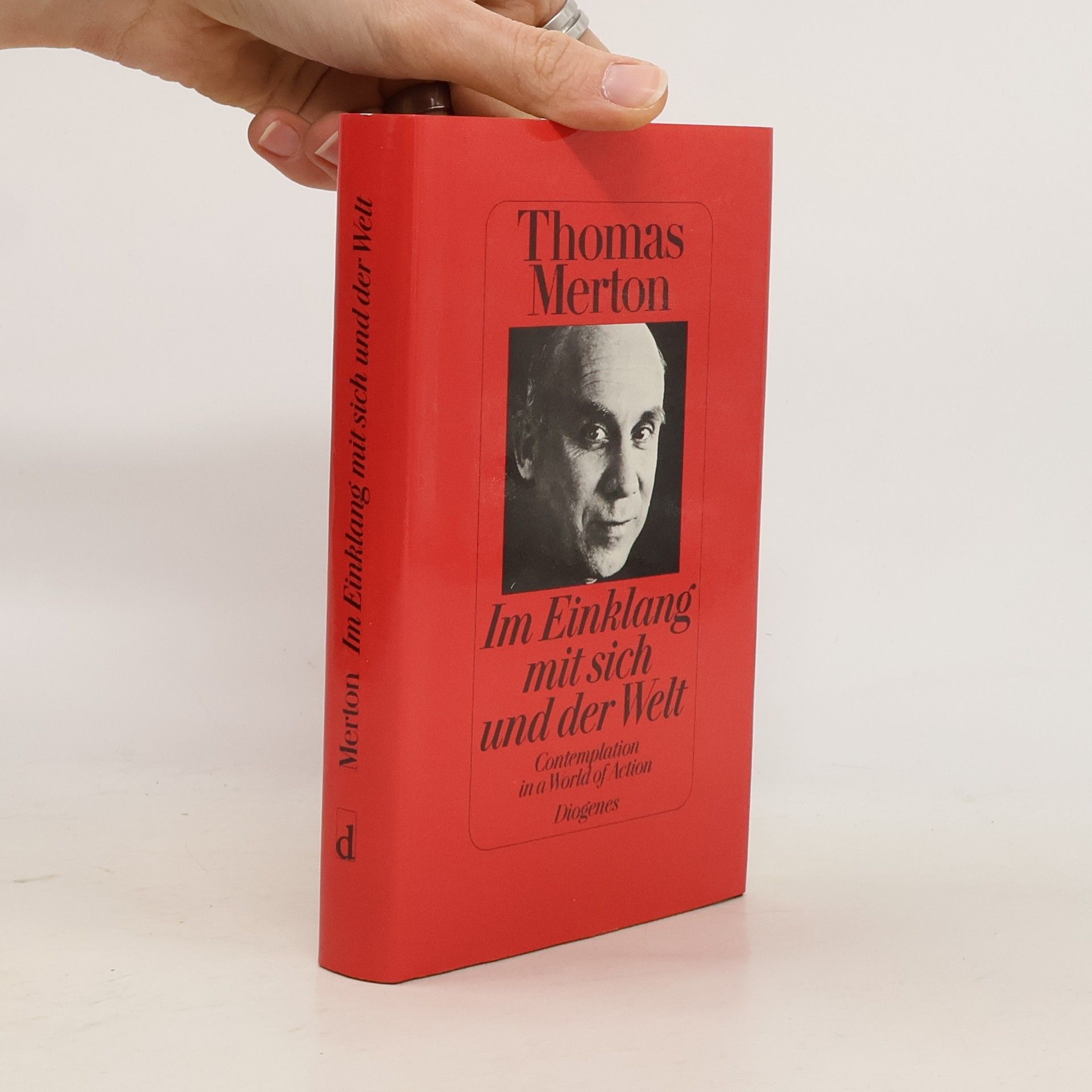 Thomas Merton Im Einklang mit sich und der Welt
