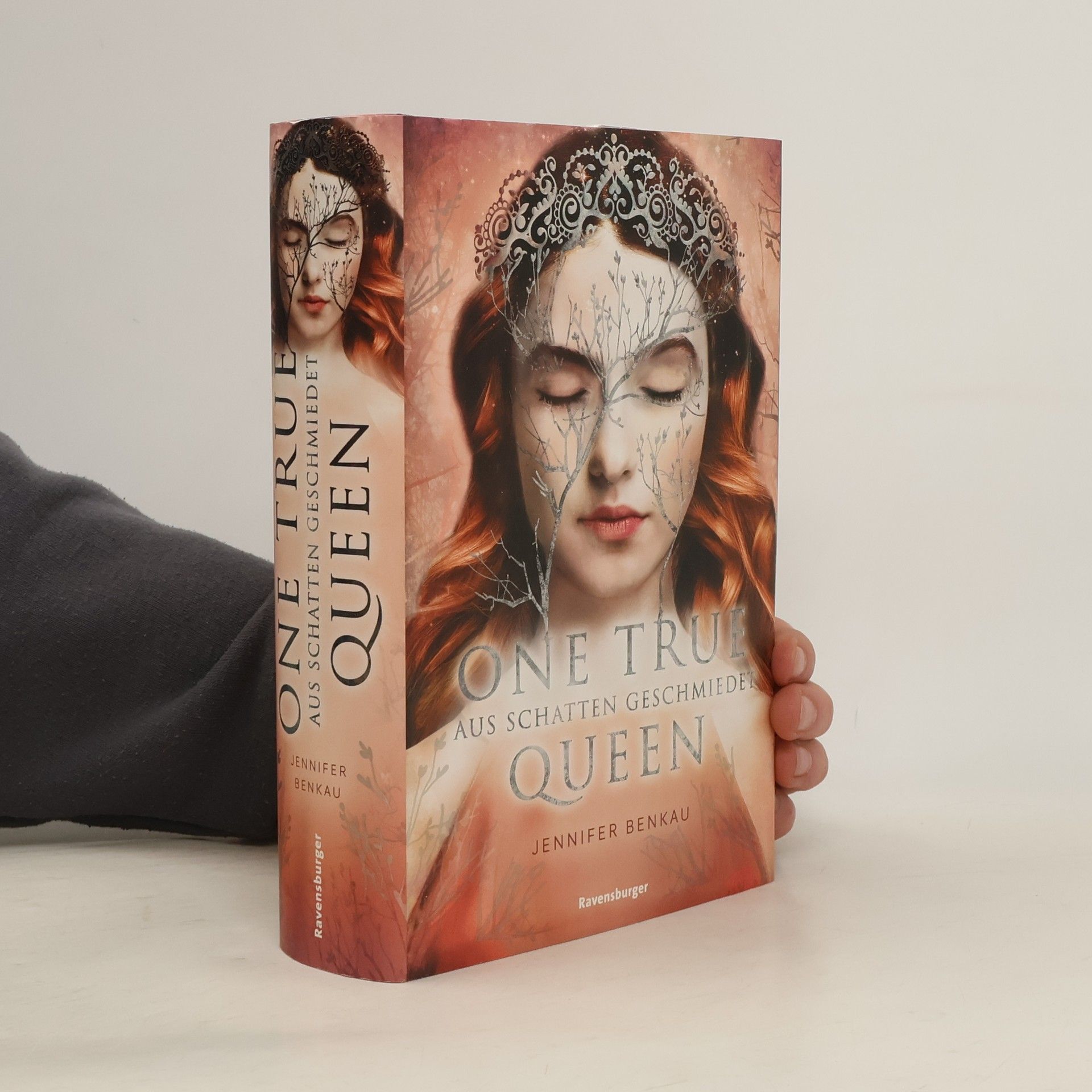 Jennifer Benkau One True Queen, Band 2: Aus Schatten geschmiedet