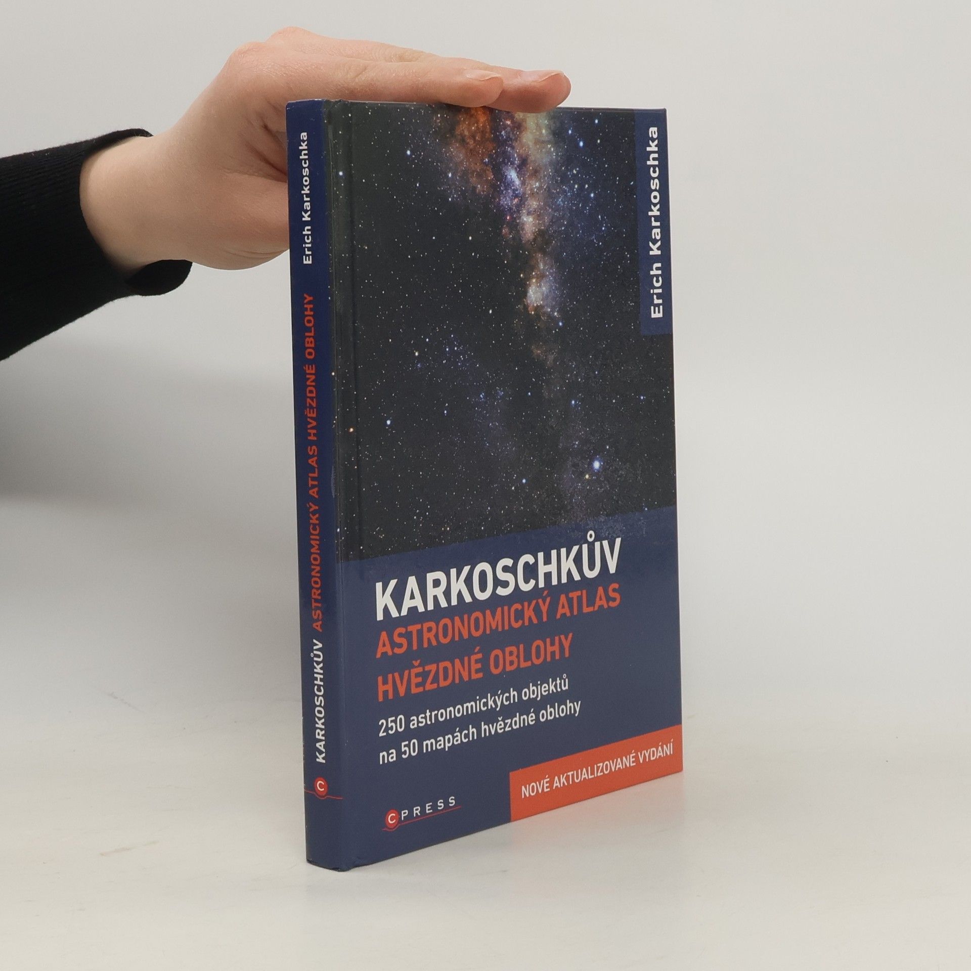 Erich Karkoschka Karkoschkův astronomický atlas hvězdné oblohy: S 250 objekty na 50 mapách celé hvězdné oblohy