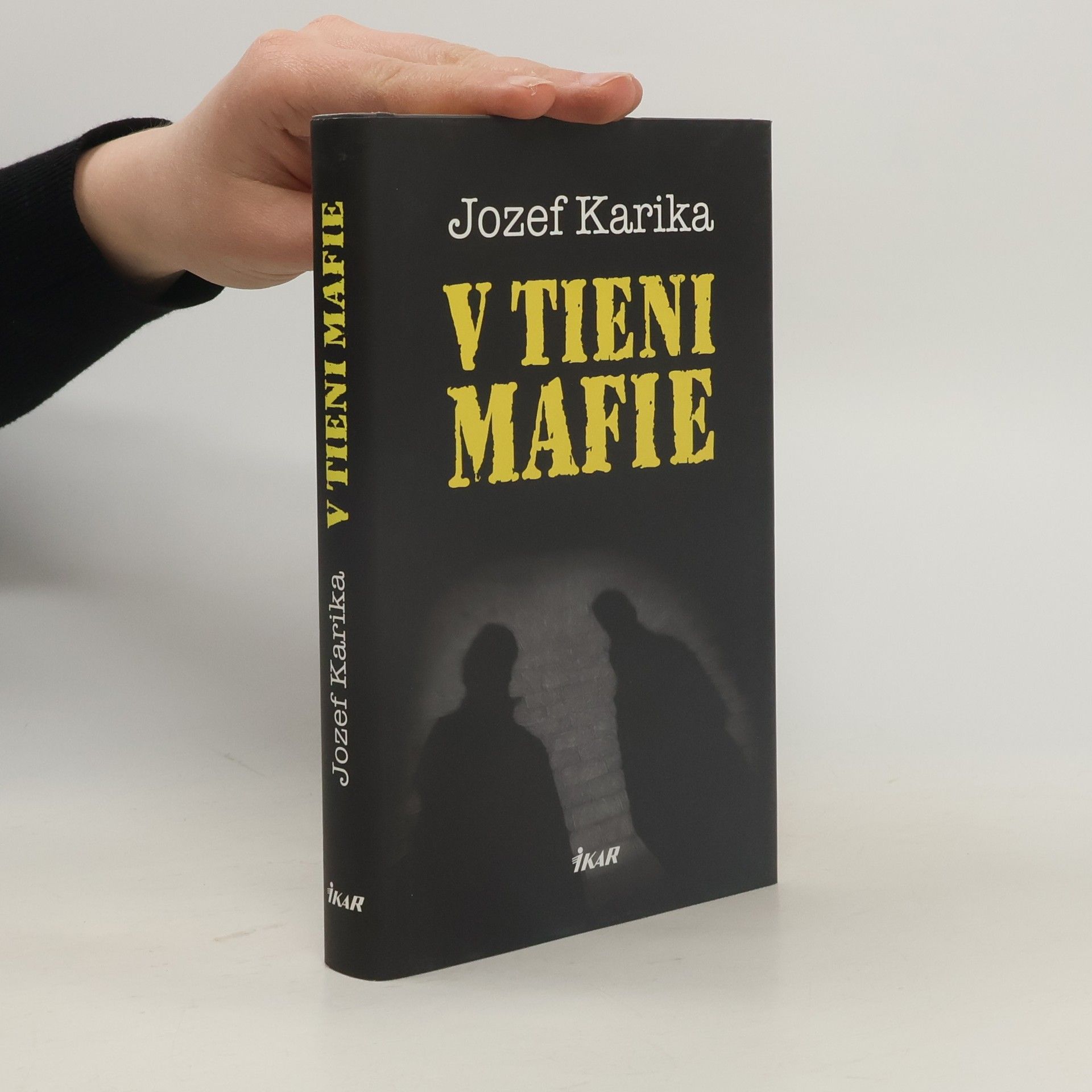 Jozef Karika V tieni mafie