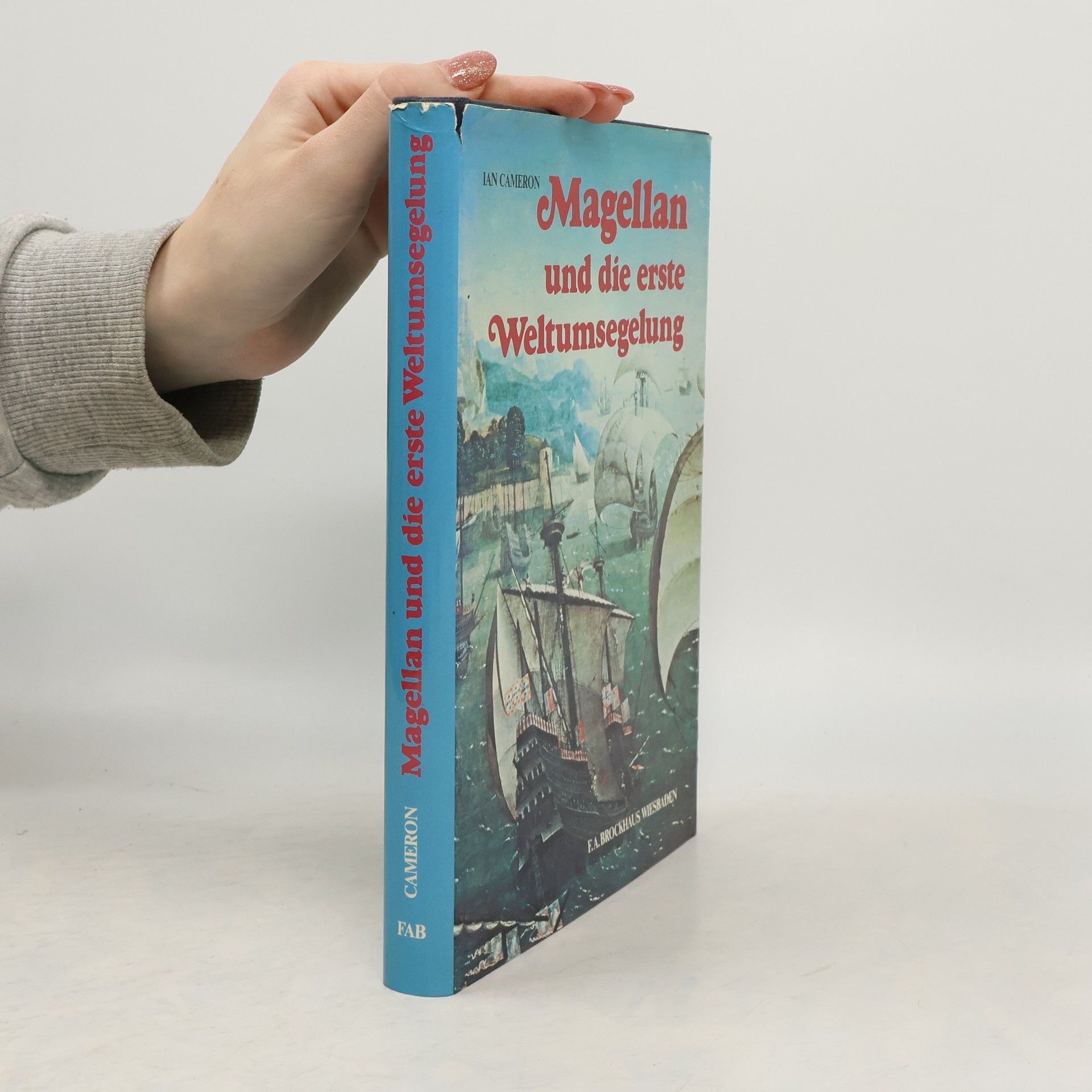 Ian Cameron Magellan und die erste Weltumsegelung