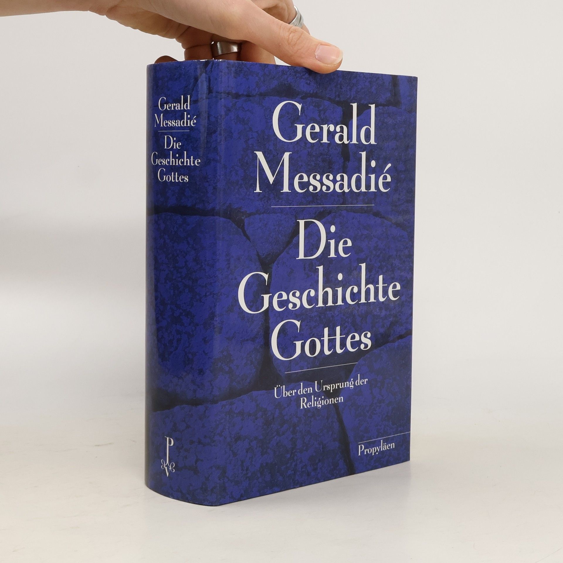 Gerald Messadié Die Geschichte Gottes