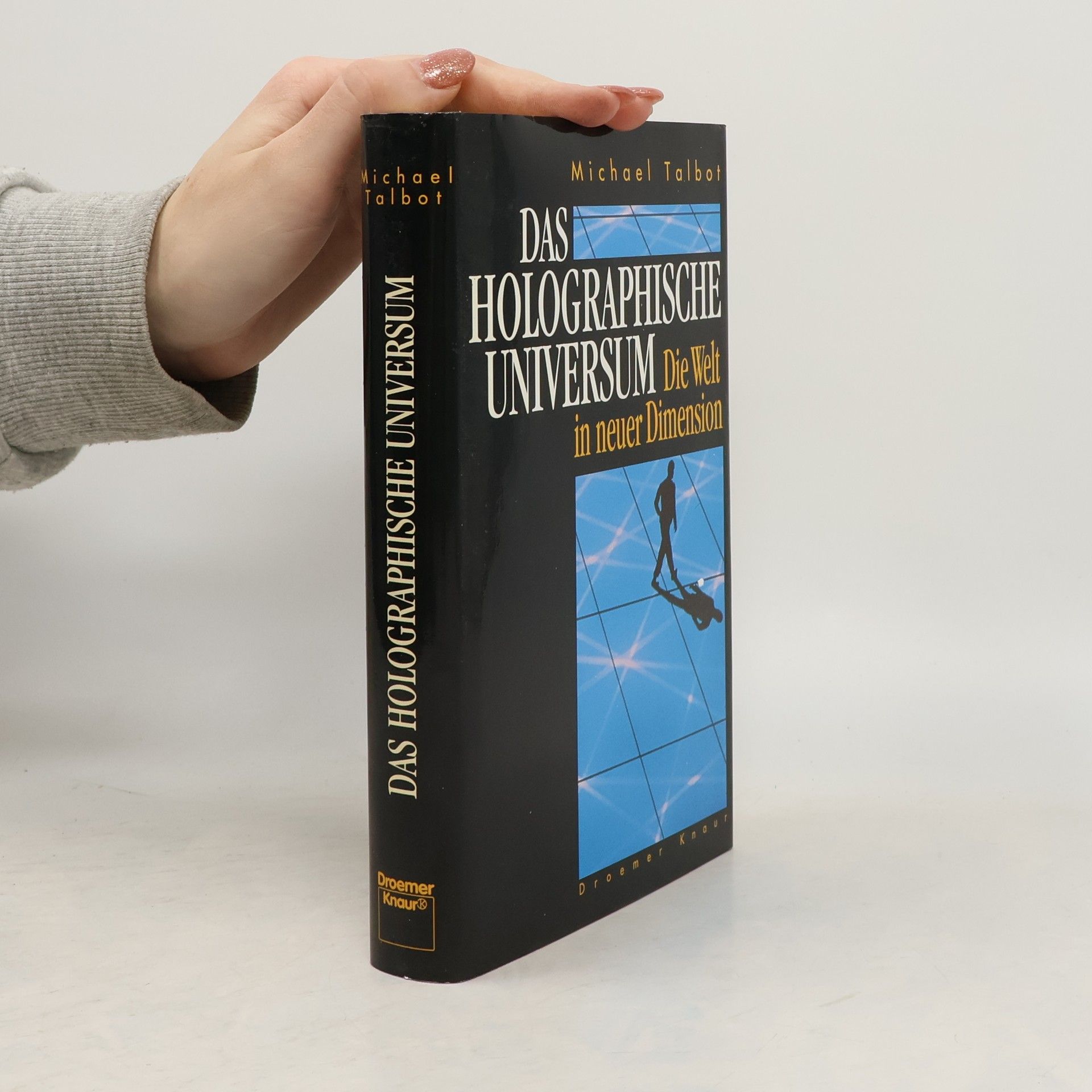 Michael Talbot Das holographische Universum