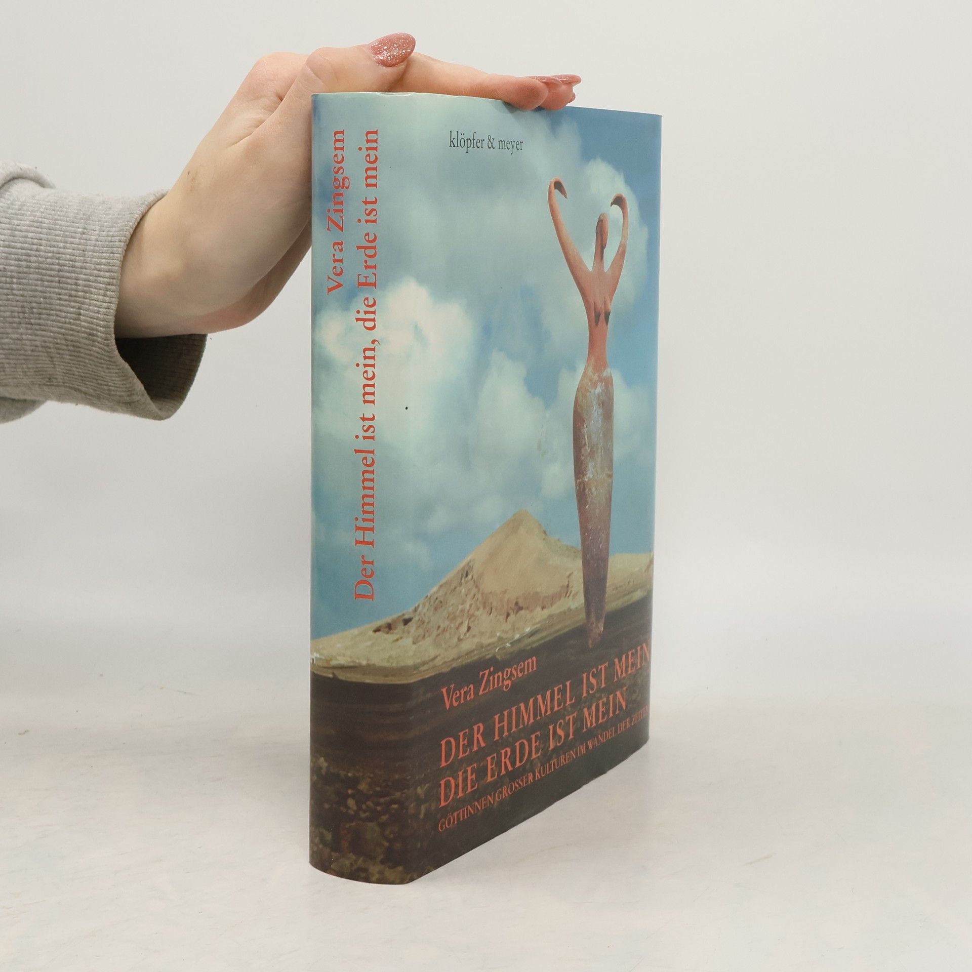 Vera Zingsem Der Himmel ist mein, die Erde ist mein