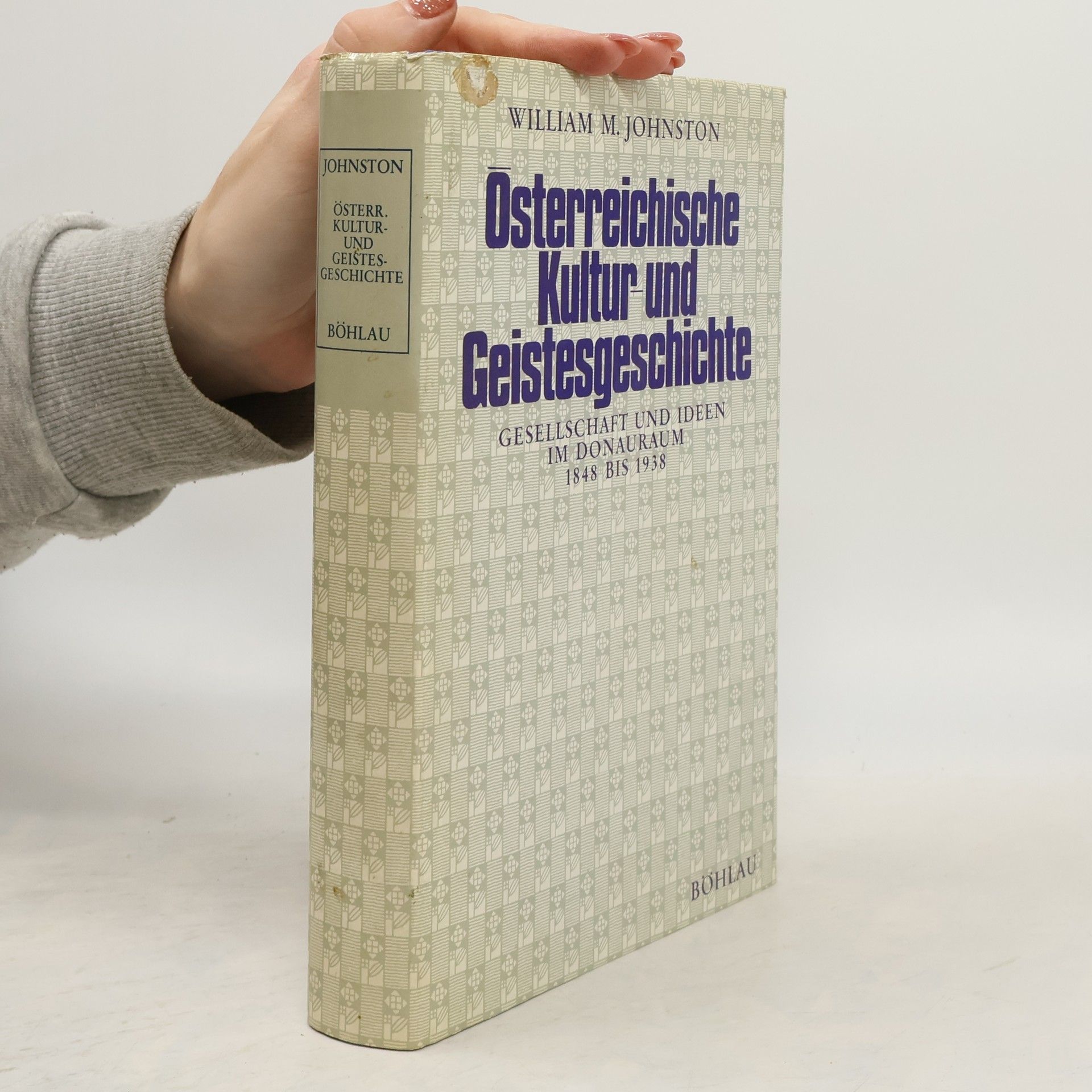 William M. Johnston Österreichische Kultur- und Geistesgeschichte