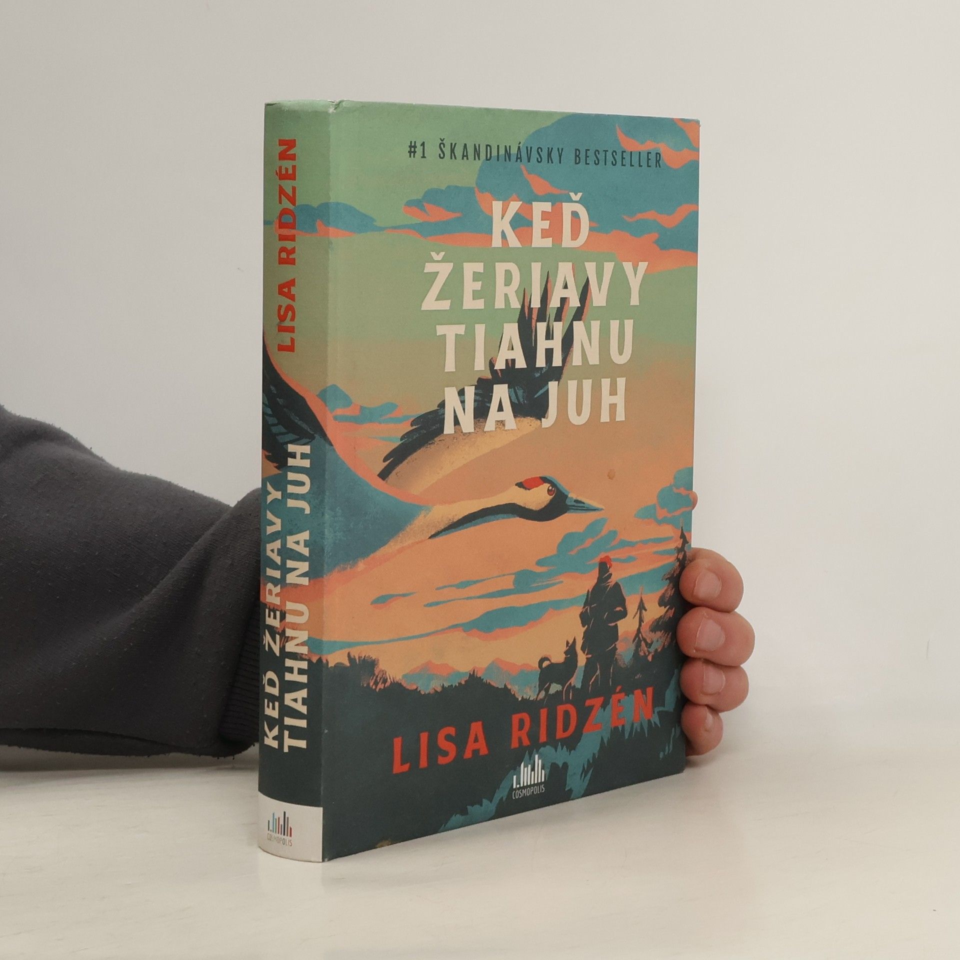 Lisa Ridzén Keď žeriavy tiahnu na juh