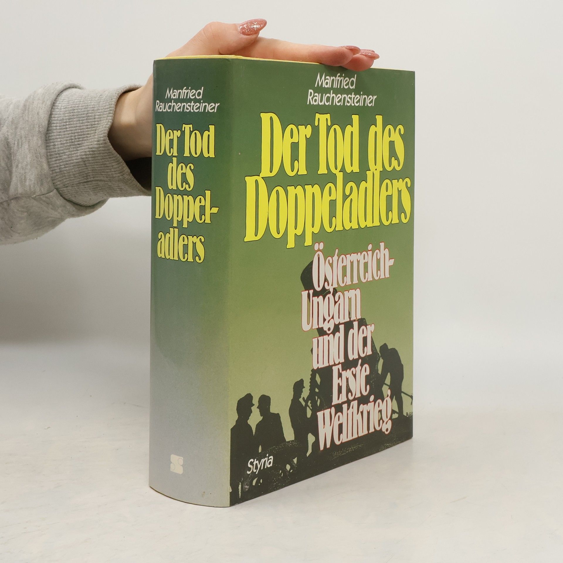 Manfried Rauchensteiner Der Tod des Doppeladlers