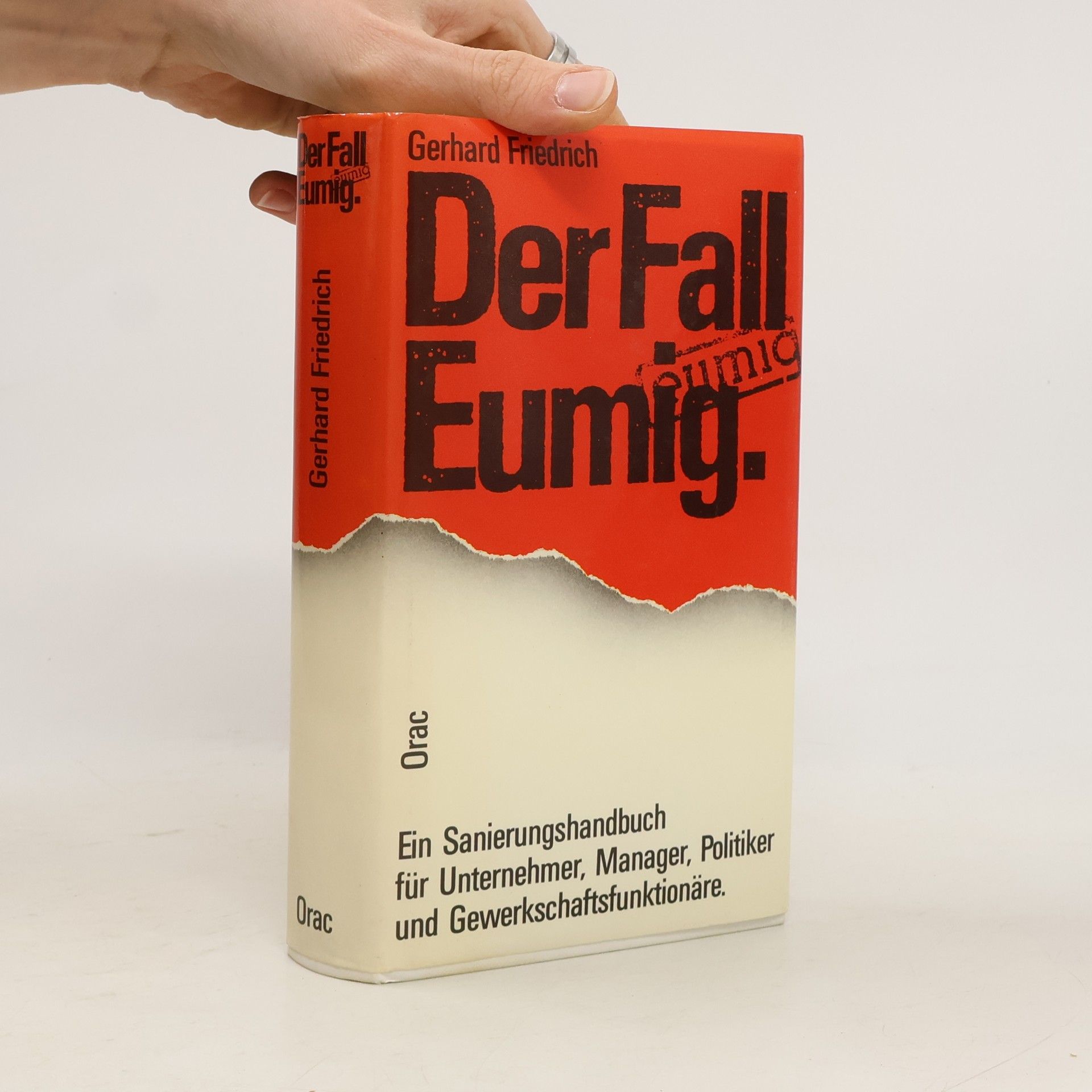 Gerhard Friedrich Der Fall Eumig