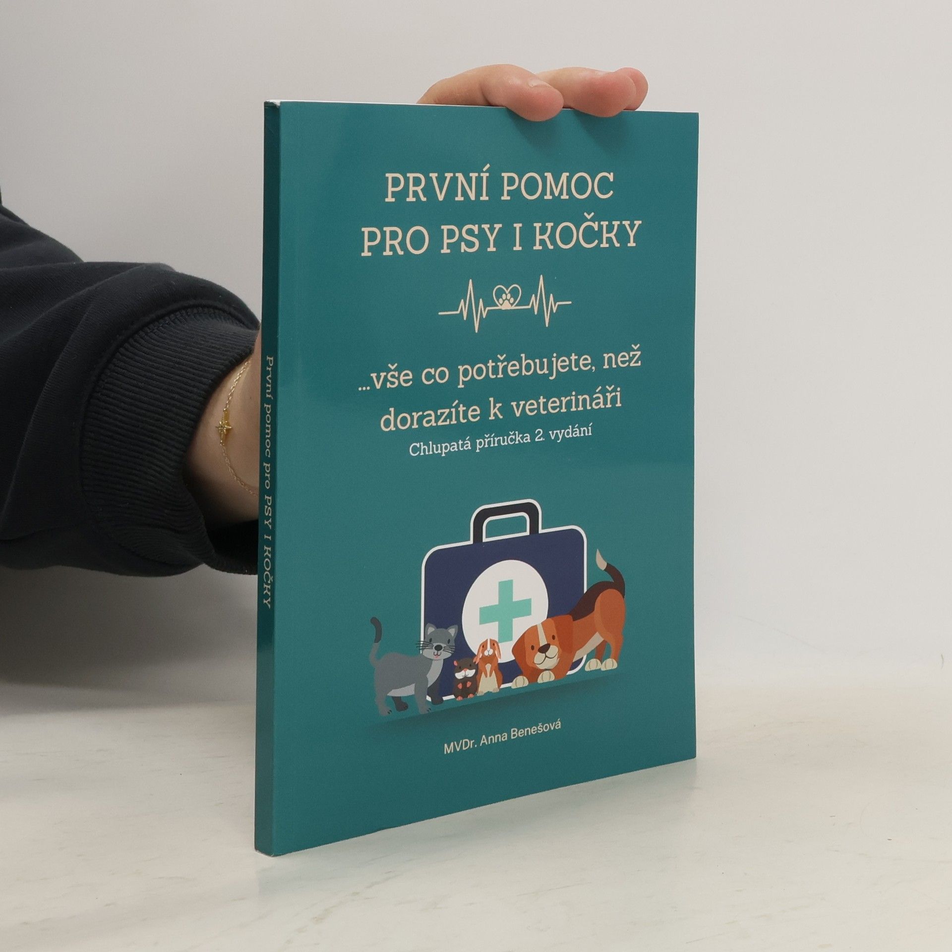 Anna Benešová První pomoc pro psy i kočky