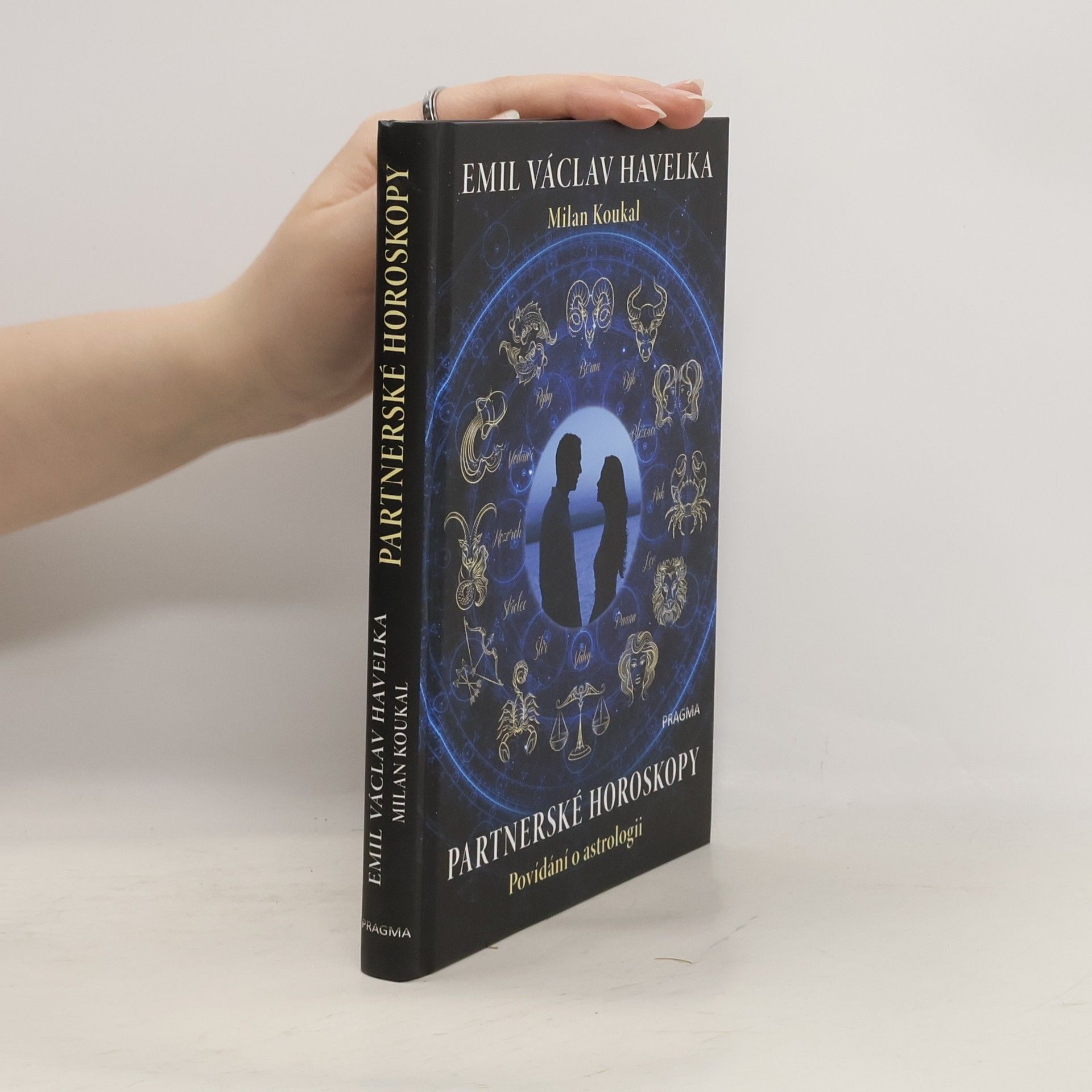 Emil Václav Havelka Partnerské horoskopy : povídání o astrologii