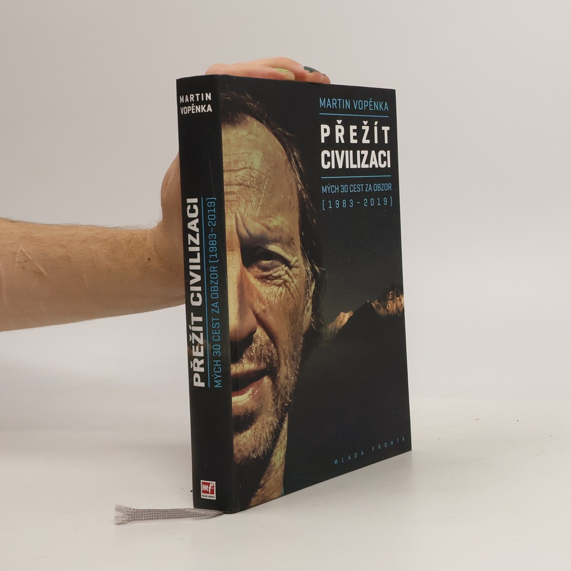 Martin Vopěnka Přežít civilizaci: Mých 30 cest za obzor (1983-2019)