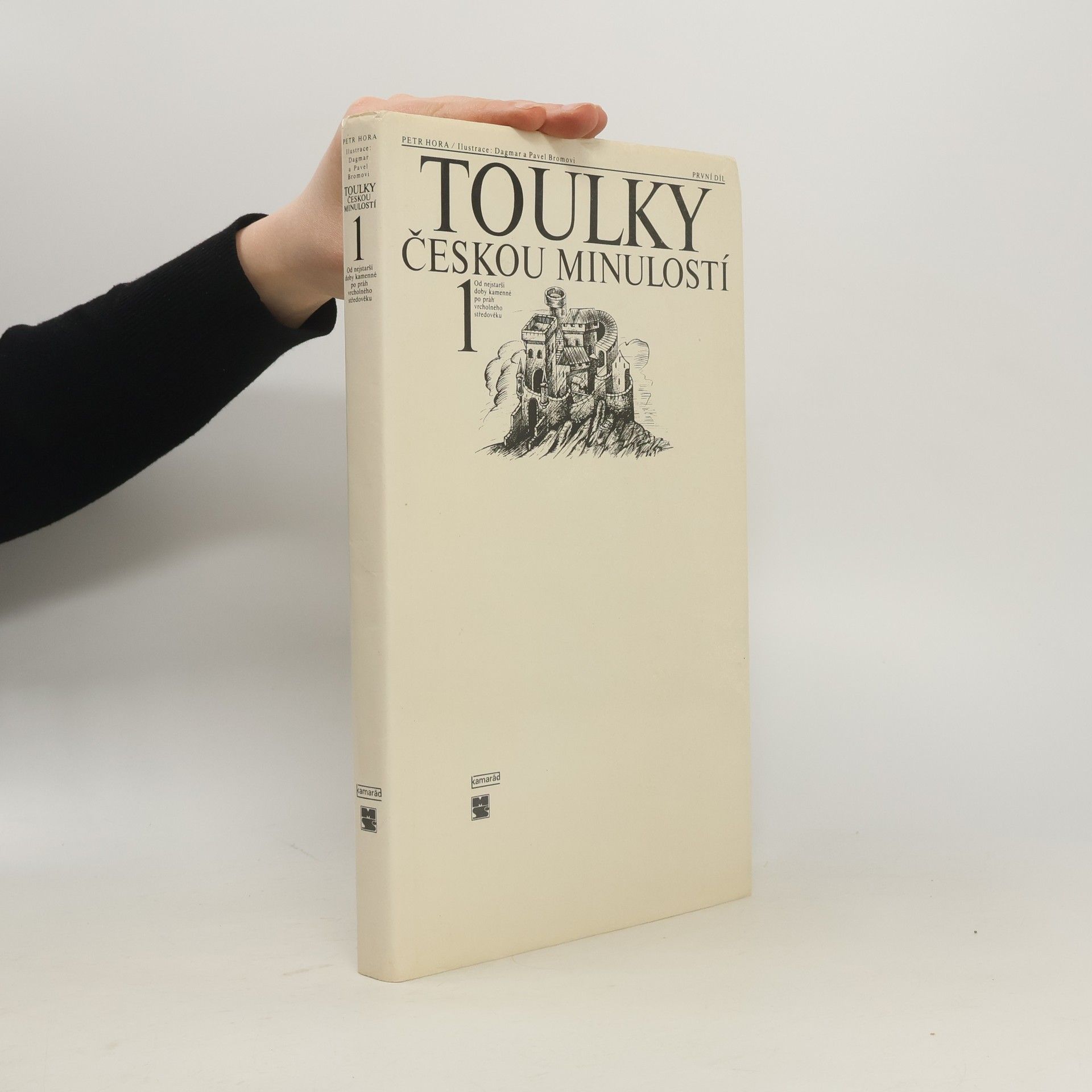 Petr Hora Hořejš Toulky českou minulostí 1