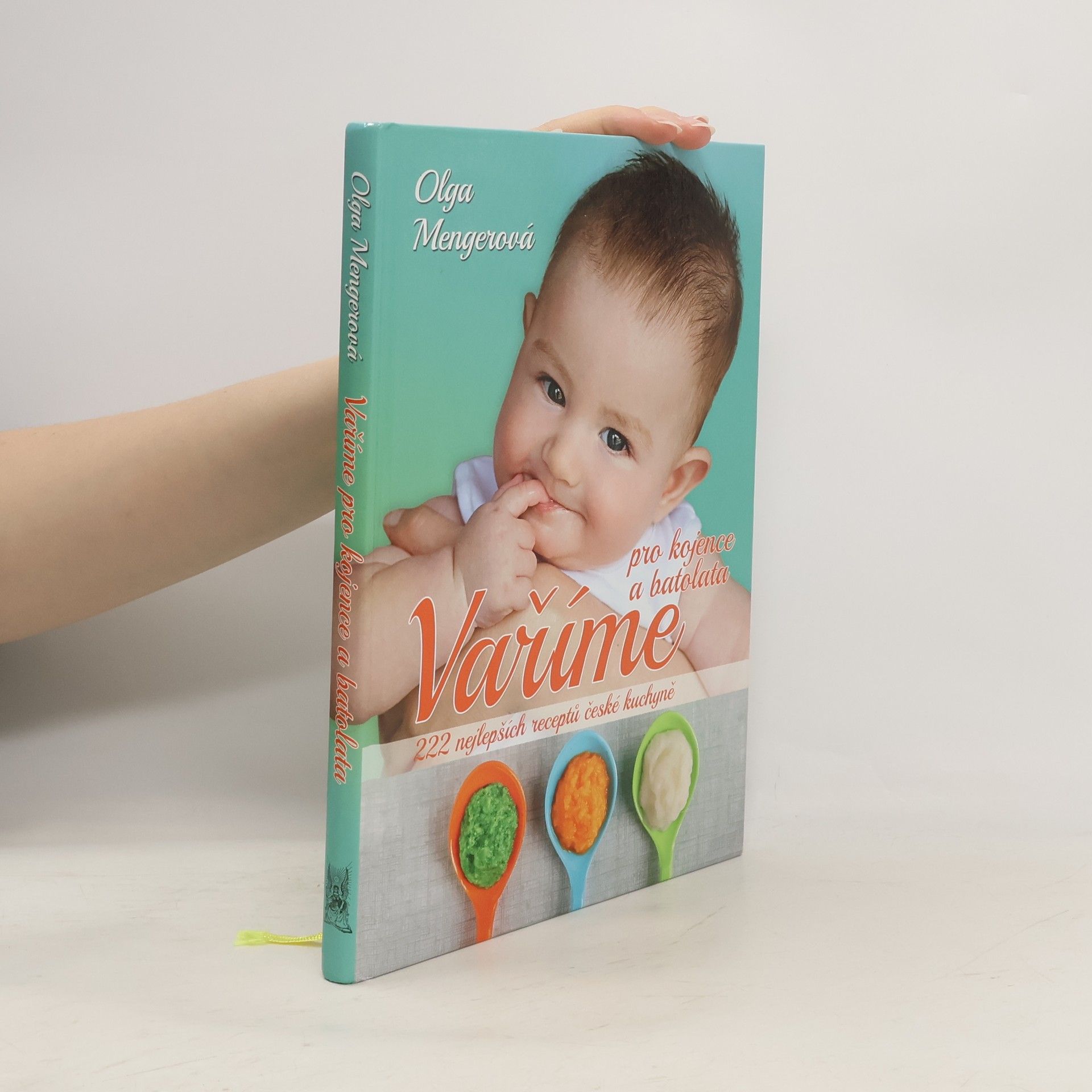 Olga Mengerová Vaříme pro kojence a batolata
