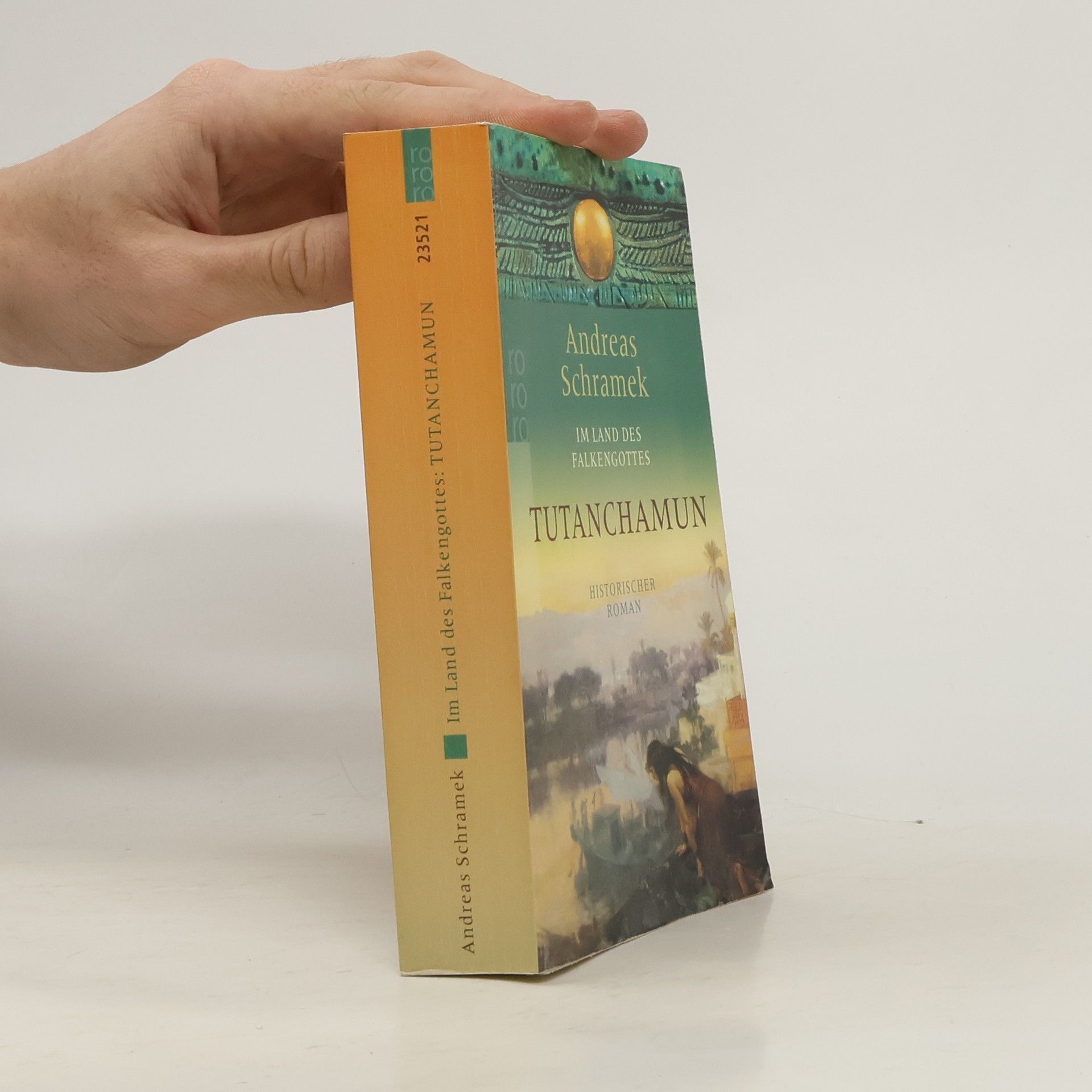 Andreas Schramek Im Land des Falkengottes Tutanchamun