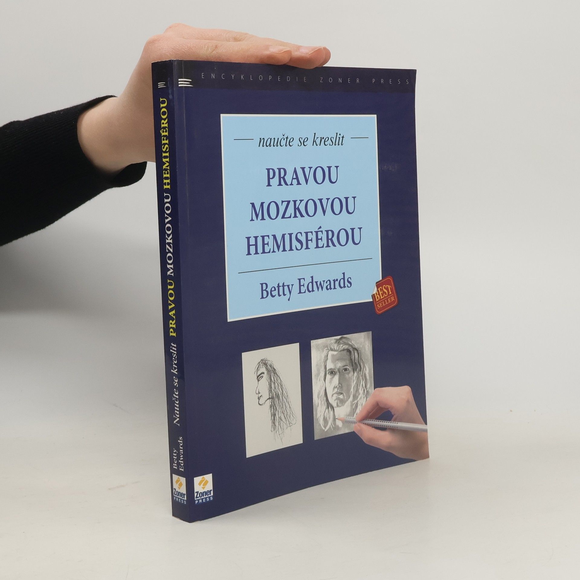 Betty Edwards Naučte se kreslit pravou mozkovou hemisférou
