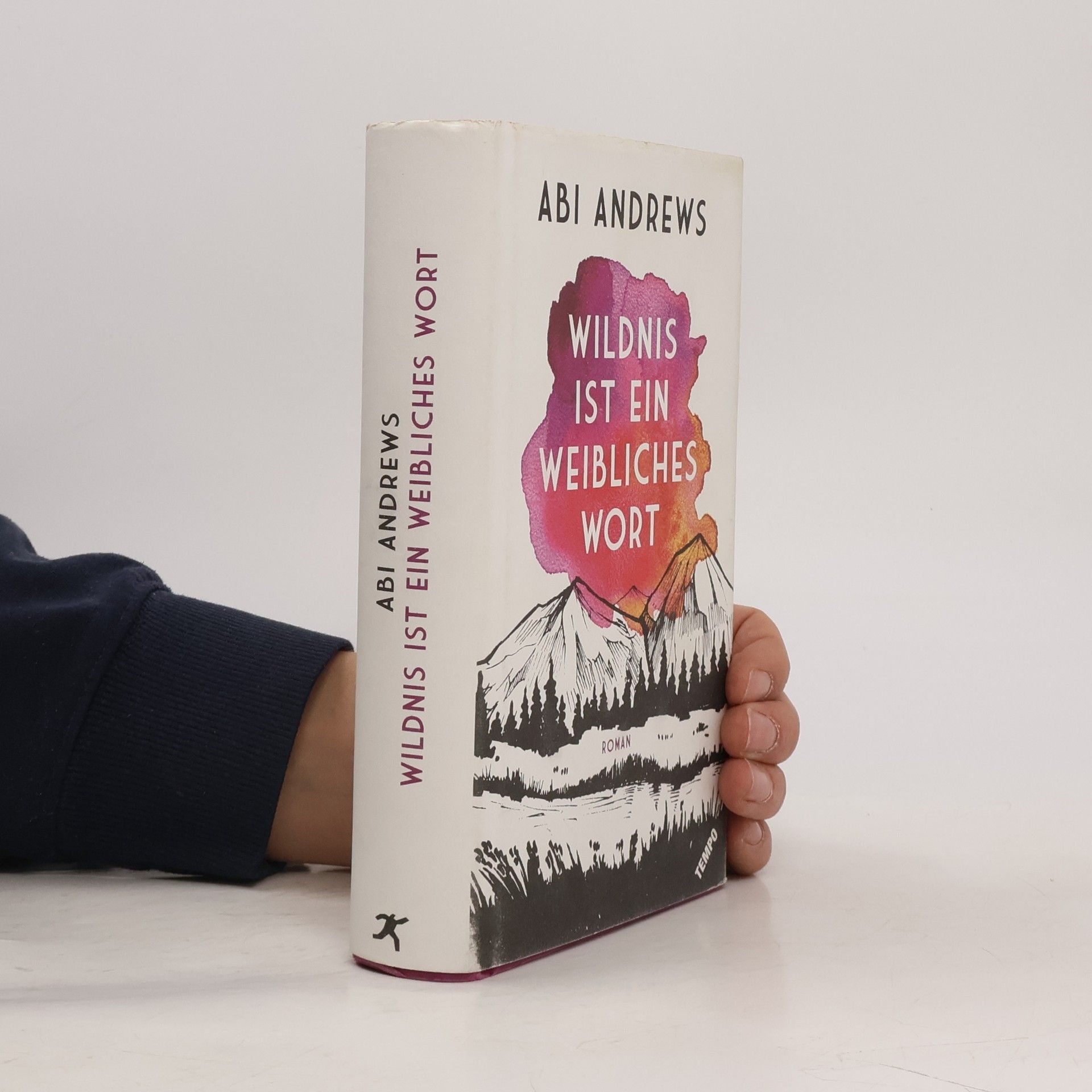 Abi Andrews Wildnis ist ein weibliches Wort