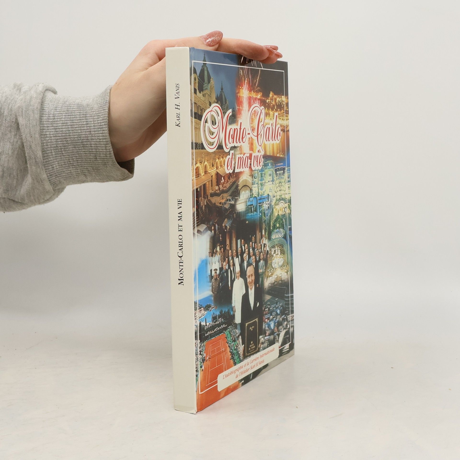 Karl H. Vanis Monte-Carlo et ma vie
