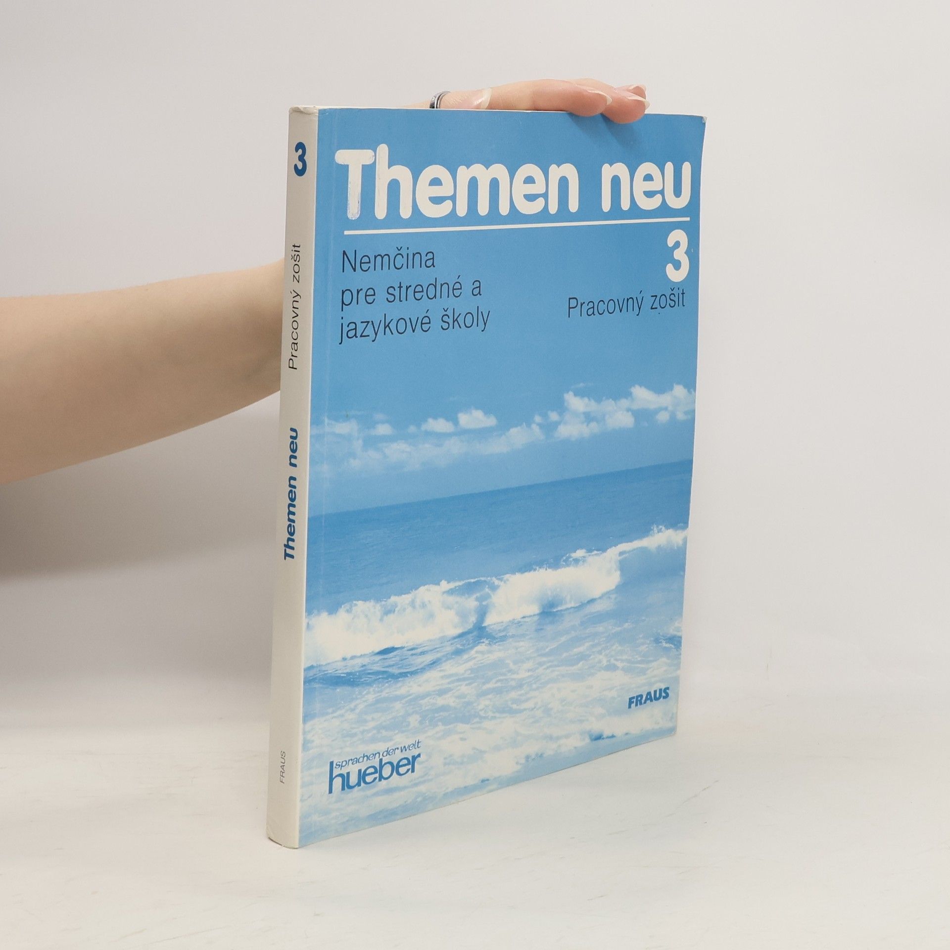 Autorenkollektiv Themen neu. Nemčina pre stredné a jazykové školy 3. Pracovný zošit