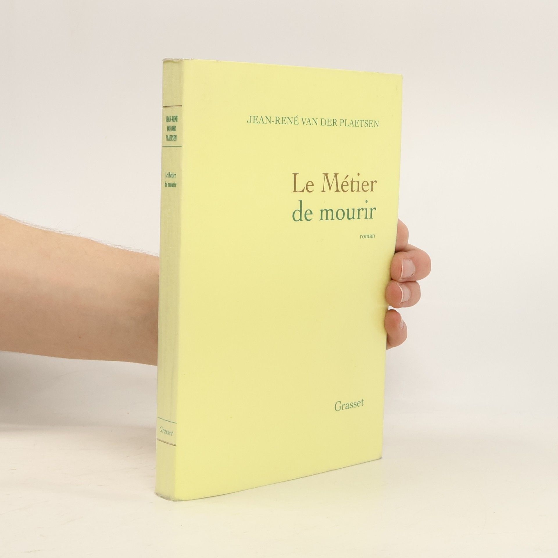 Jean-René van der Plaetsen Le Métier de mourir