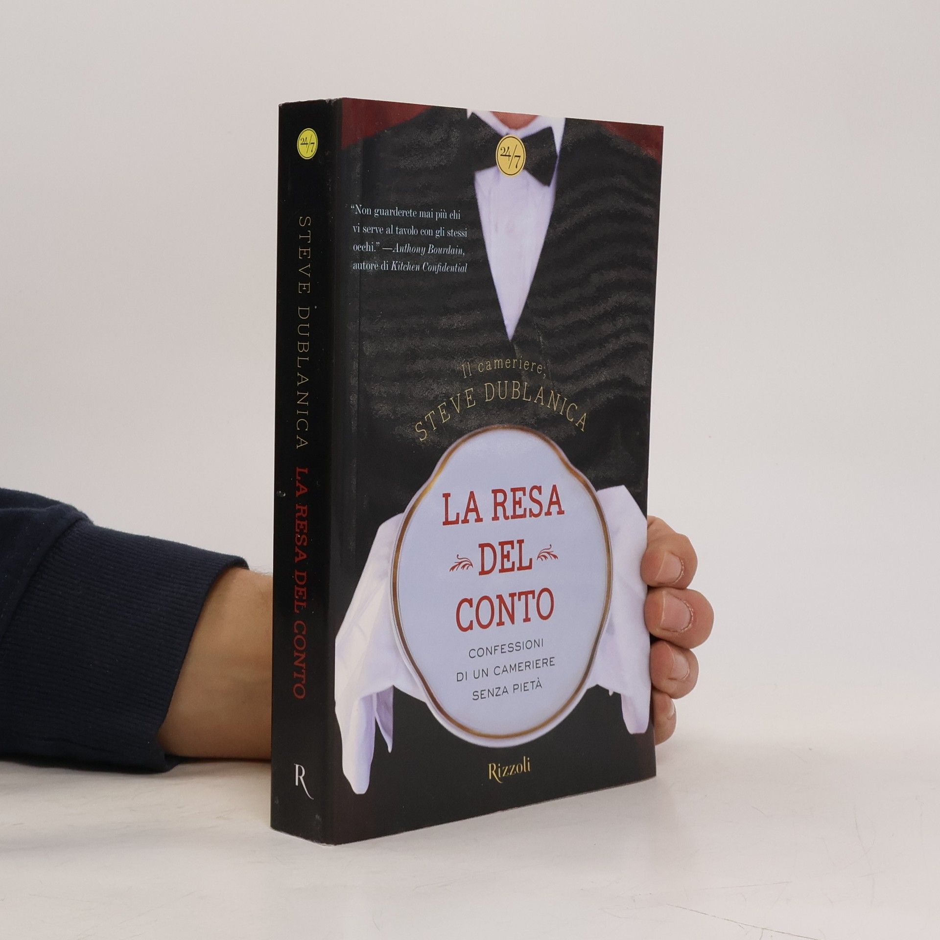 Steve Dublanica La resa del conto. Confessioni di un cameriere senza pietà
