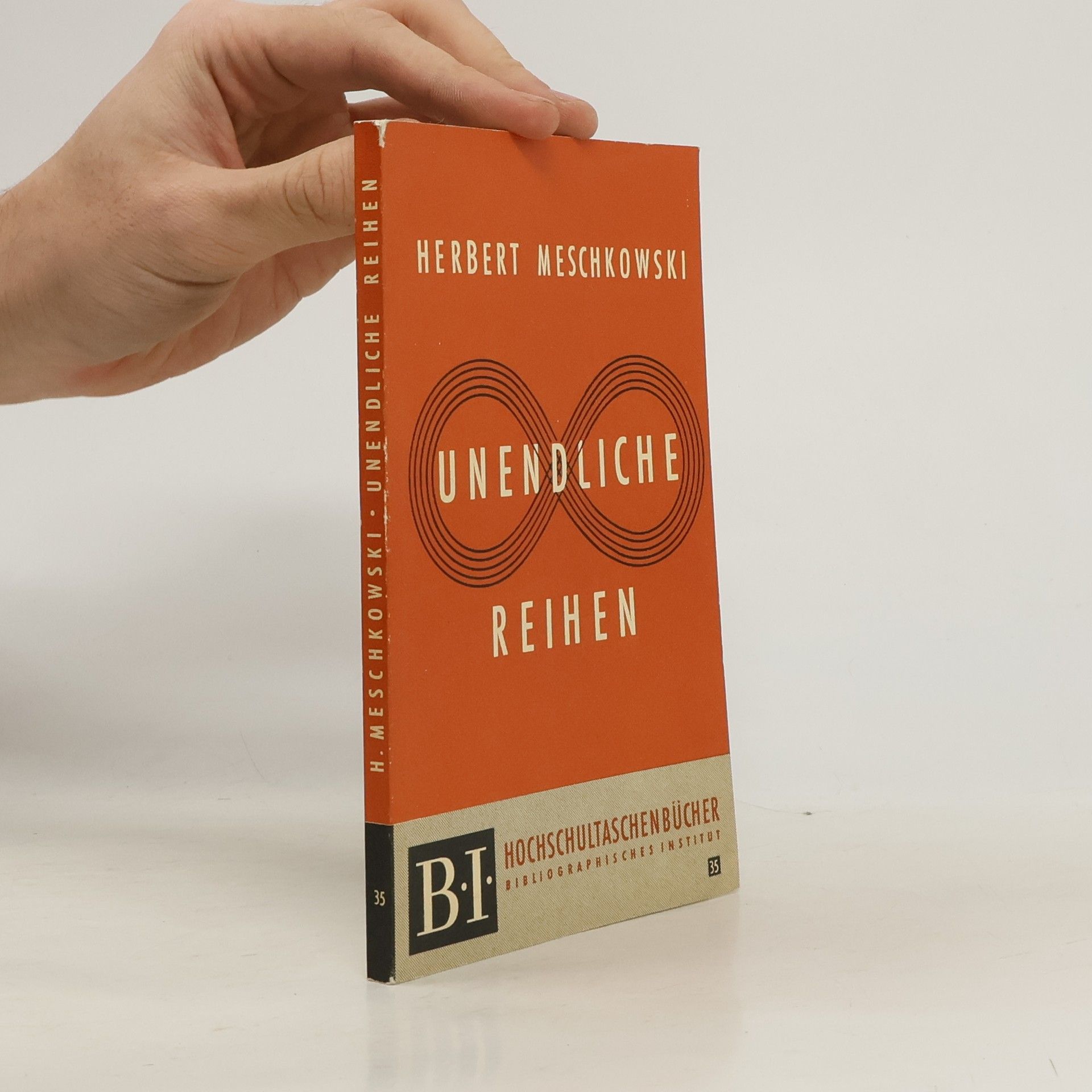 Herbert Meschkowski Unendliche Reihen