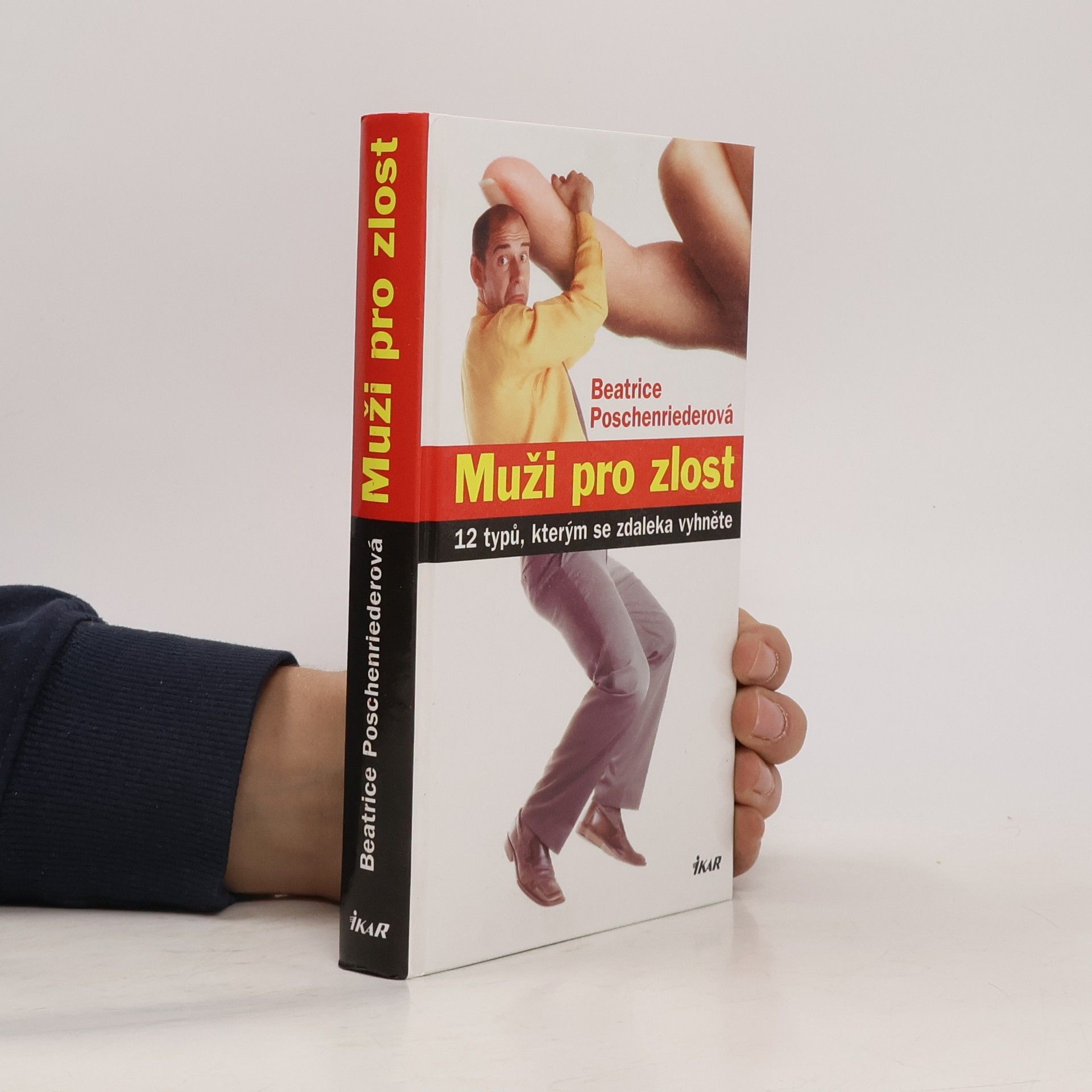 Beatrice Poschenrieder Muži pro zlost