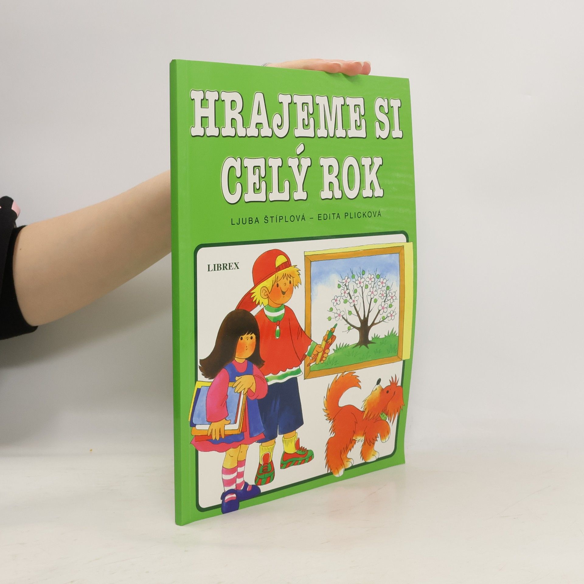 Ljuba Štíplová Hrajeme si celý rok 1