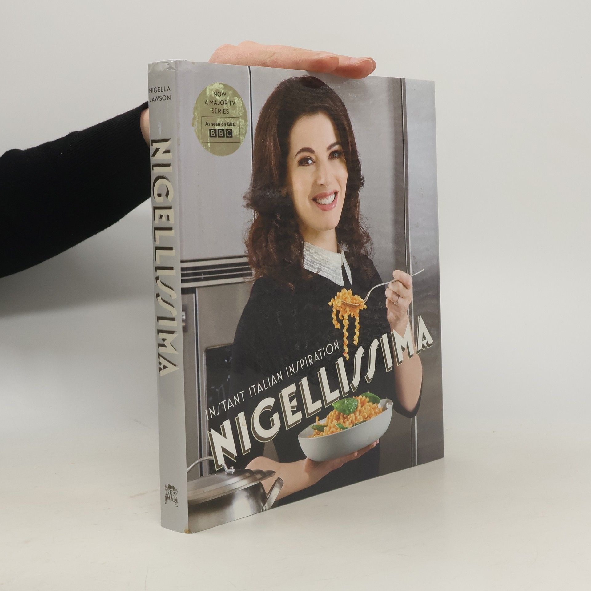 Nigella Lawson Nigellissima: Instant Italian inspiration