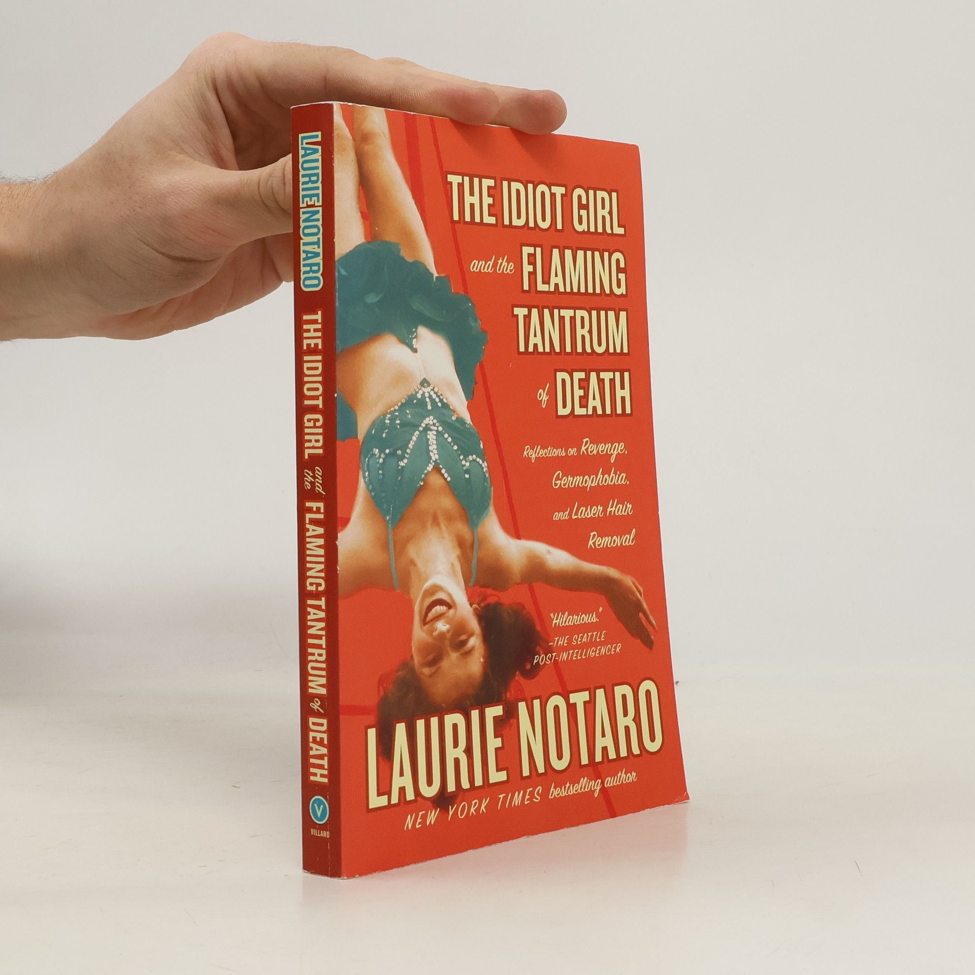 Laurie Notaro The Idiot Girl and the Flaming Tantrum of Death