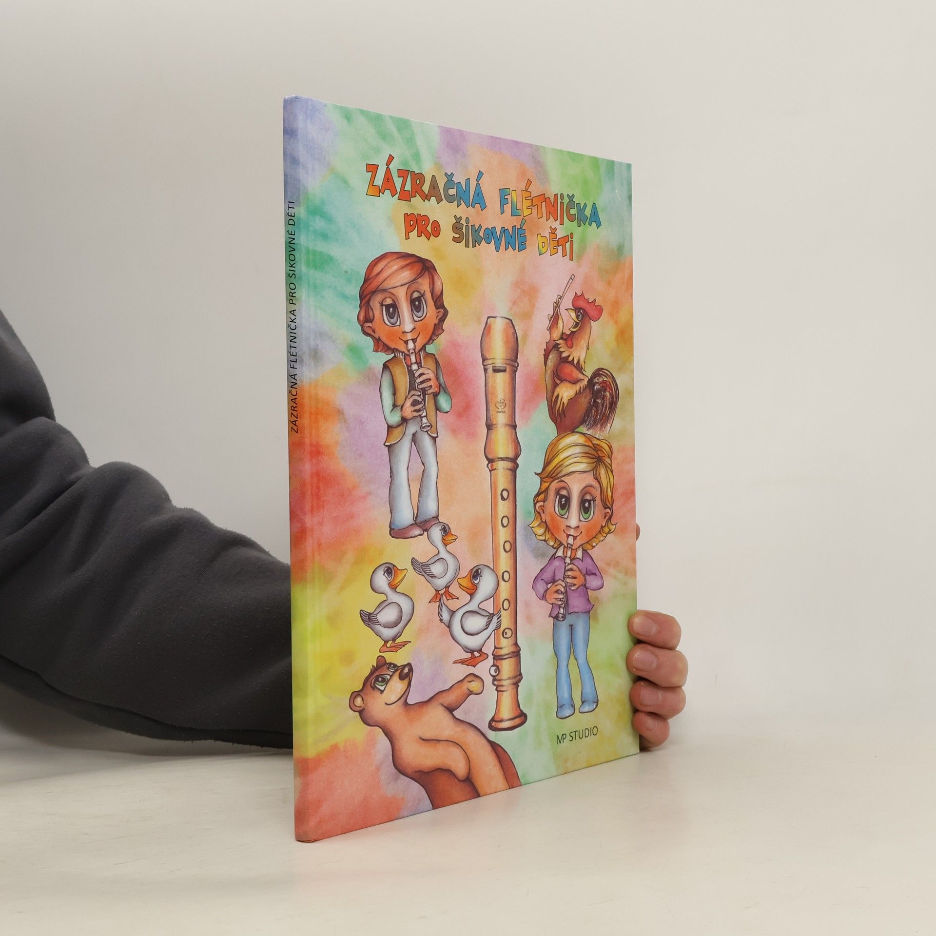 Miroslav Rusňák Zázračná flétnička pro šikovné děti