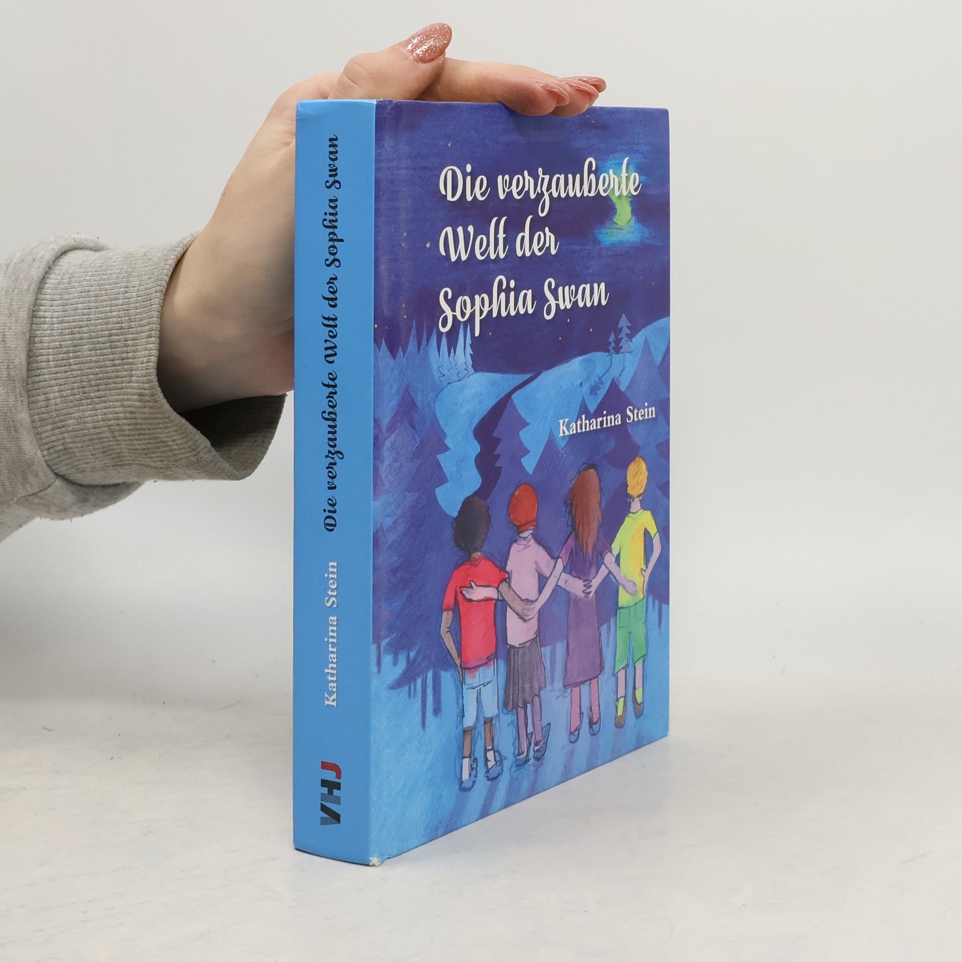 Katharina Stein Die verzauberte Welt der Sophia Swan